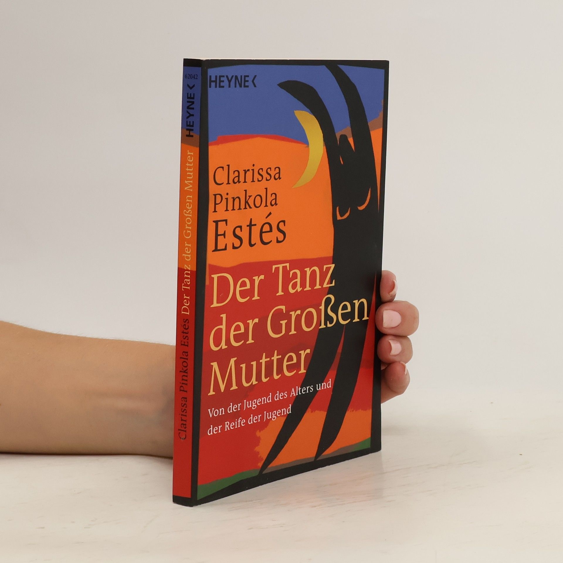 Clarissa Pinkolová Estésová Der Tanz der großen Mutter