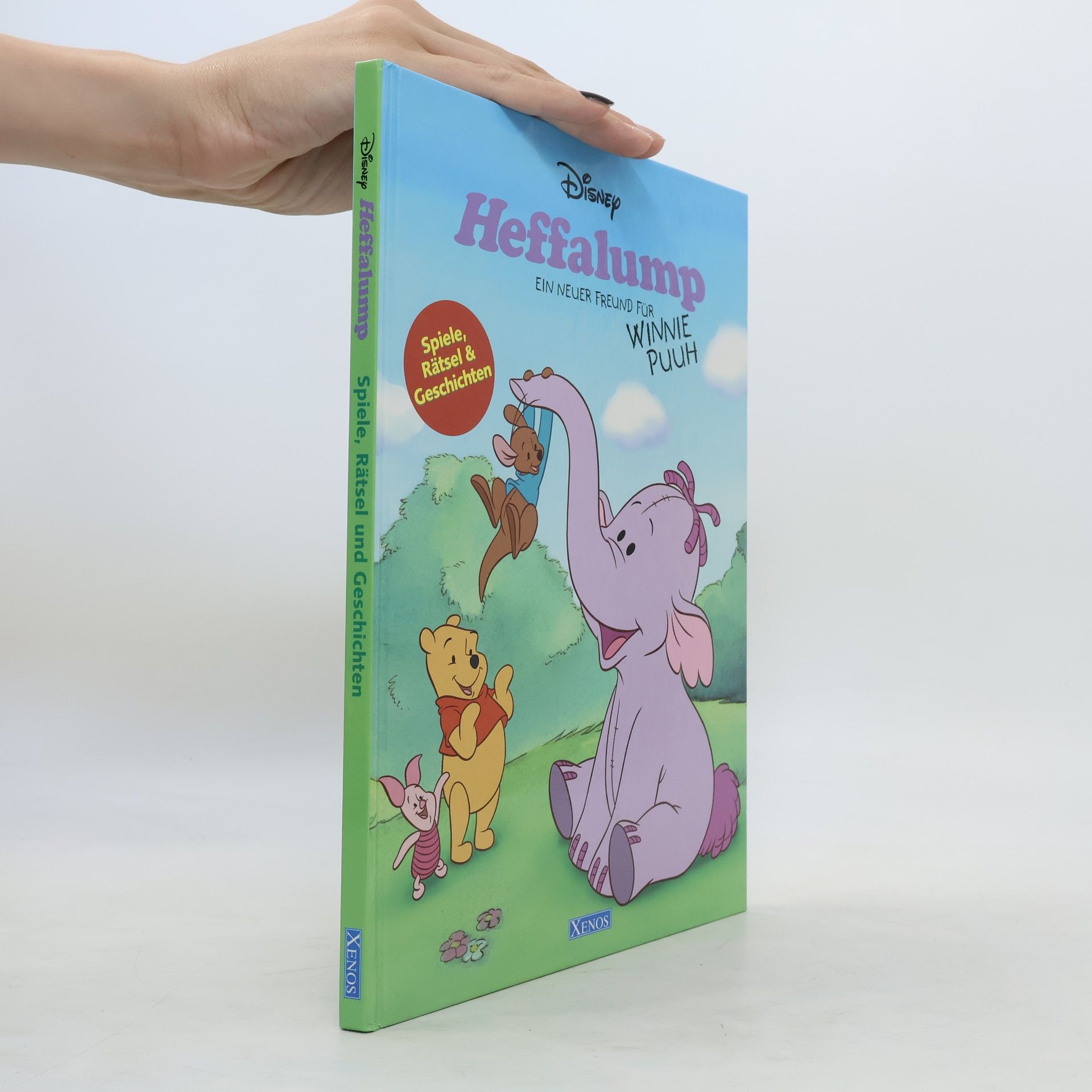 Bettina Kienitz Heffalump - Spiele, Rätsel und Geschichten. Ein neuer Freund für Winnie Puuh