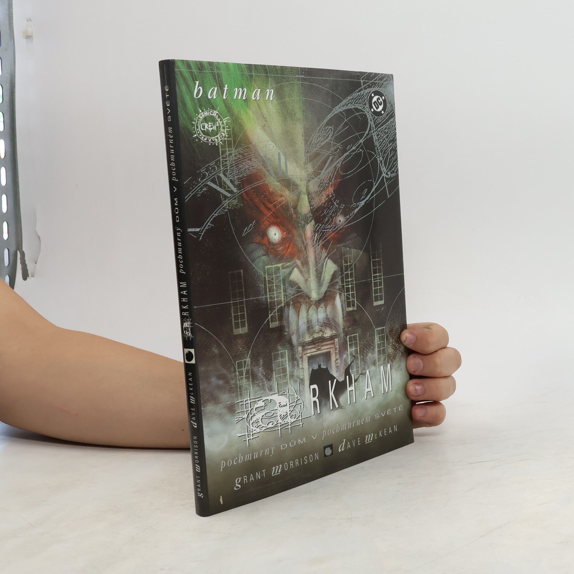 Grant Morrison Arkham. Pochmurný dům v pochmurném světě