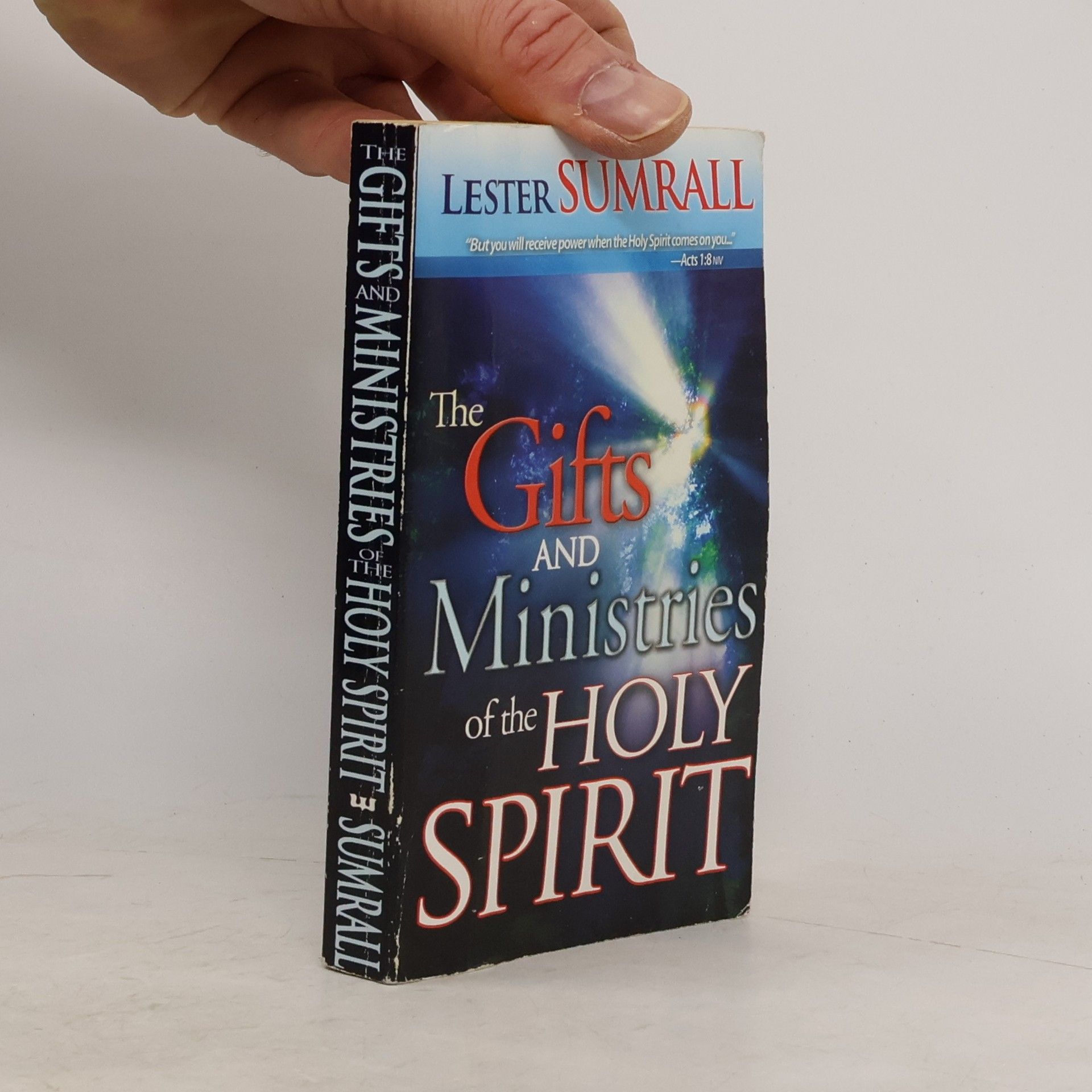 Lester Sumrall The Gifts and Ministries of the Holy Spirit
