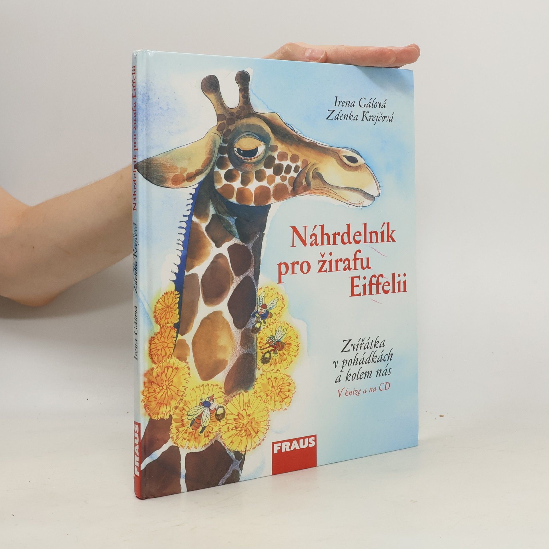 Irena Gálová Náhrdelník pro žirafu Eiffelii