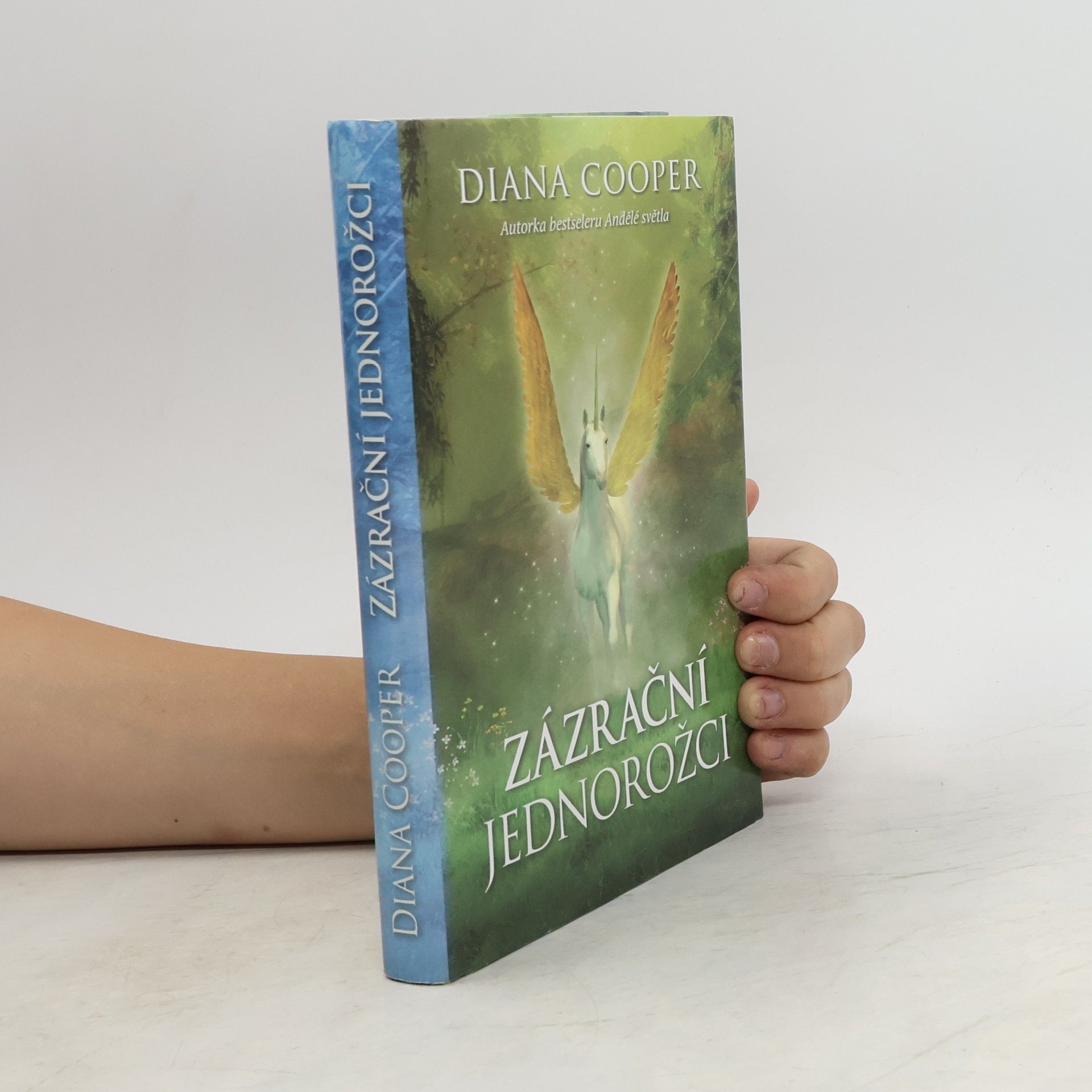 Diana Cooper Zázrační jednorožci