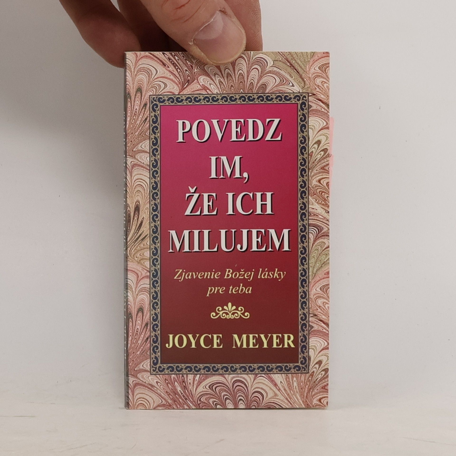 Joyce Meyer Povedz im, že ich milujem