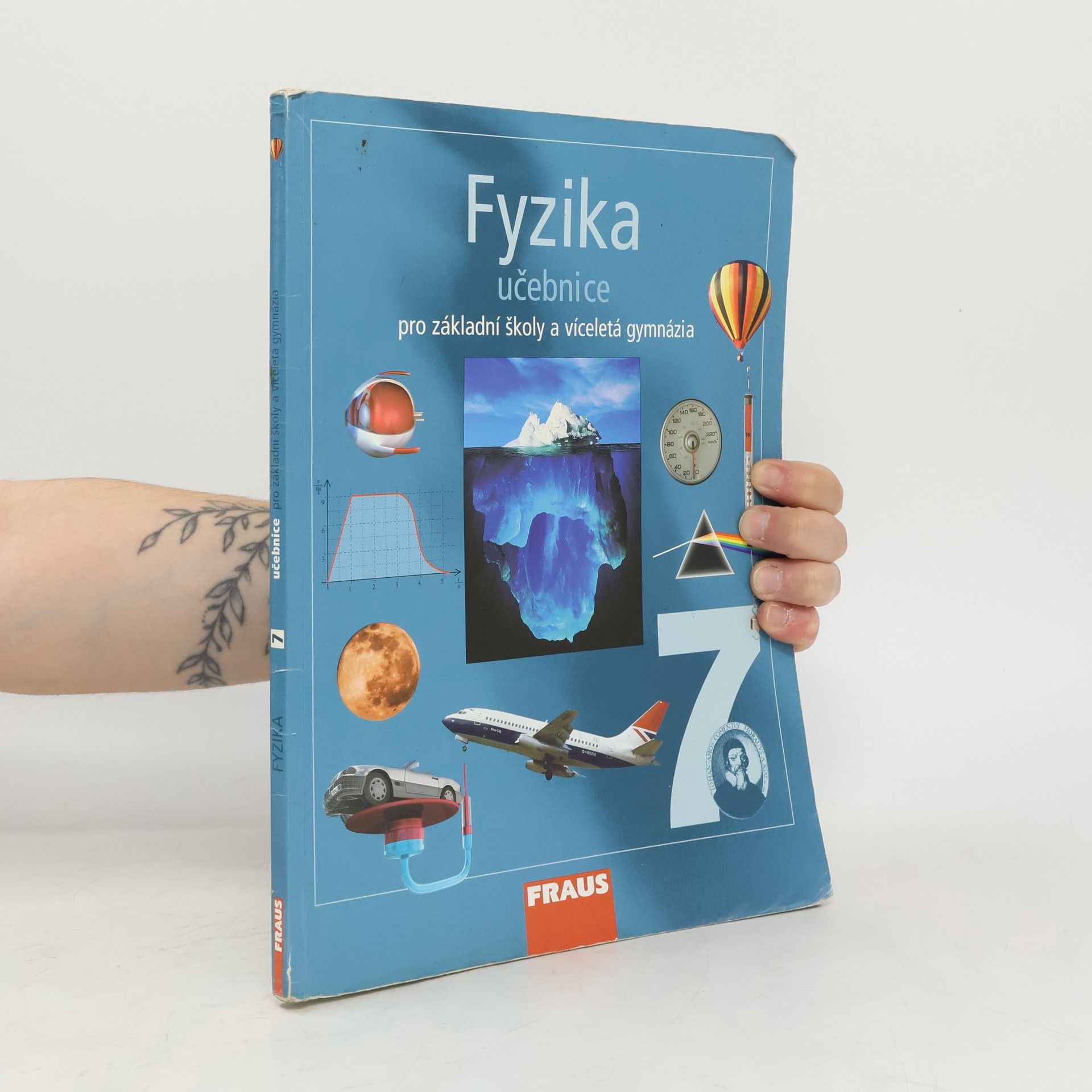 Karel Rauner Fyzika 7. Pro základní školy a víceletá gymnázia