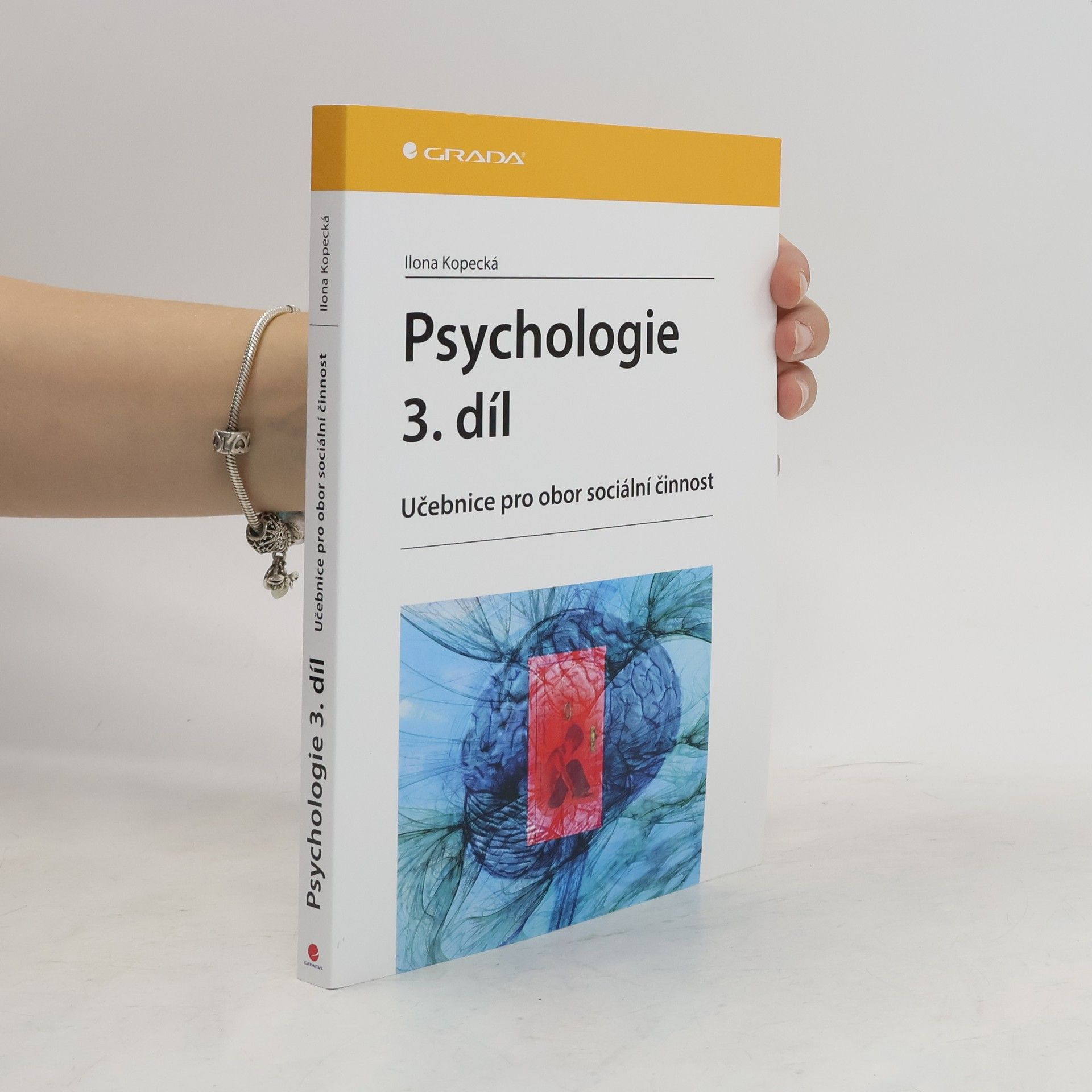 Ilona Kopecká Psychologie 3. díl