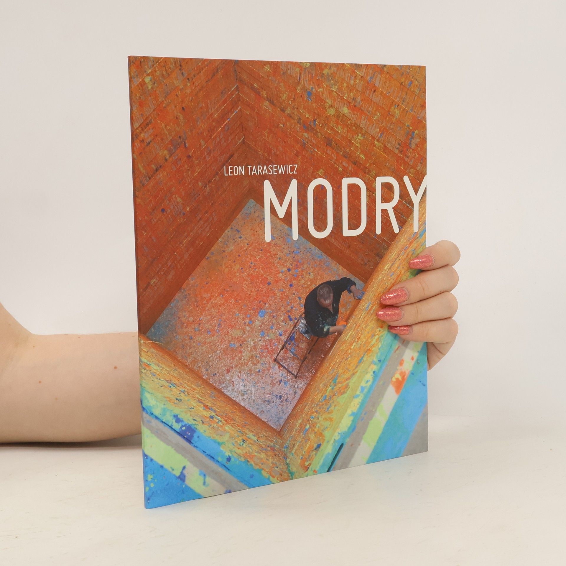 Anda Rottenberg Modry. Leon Tarasewicz