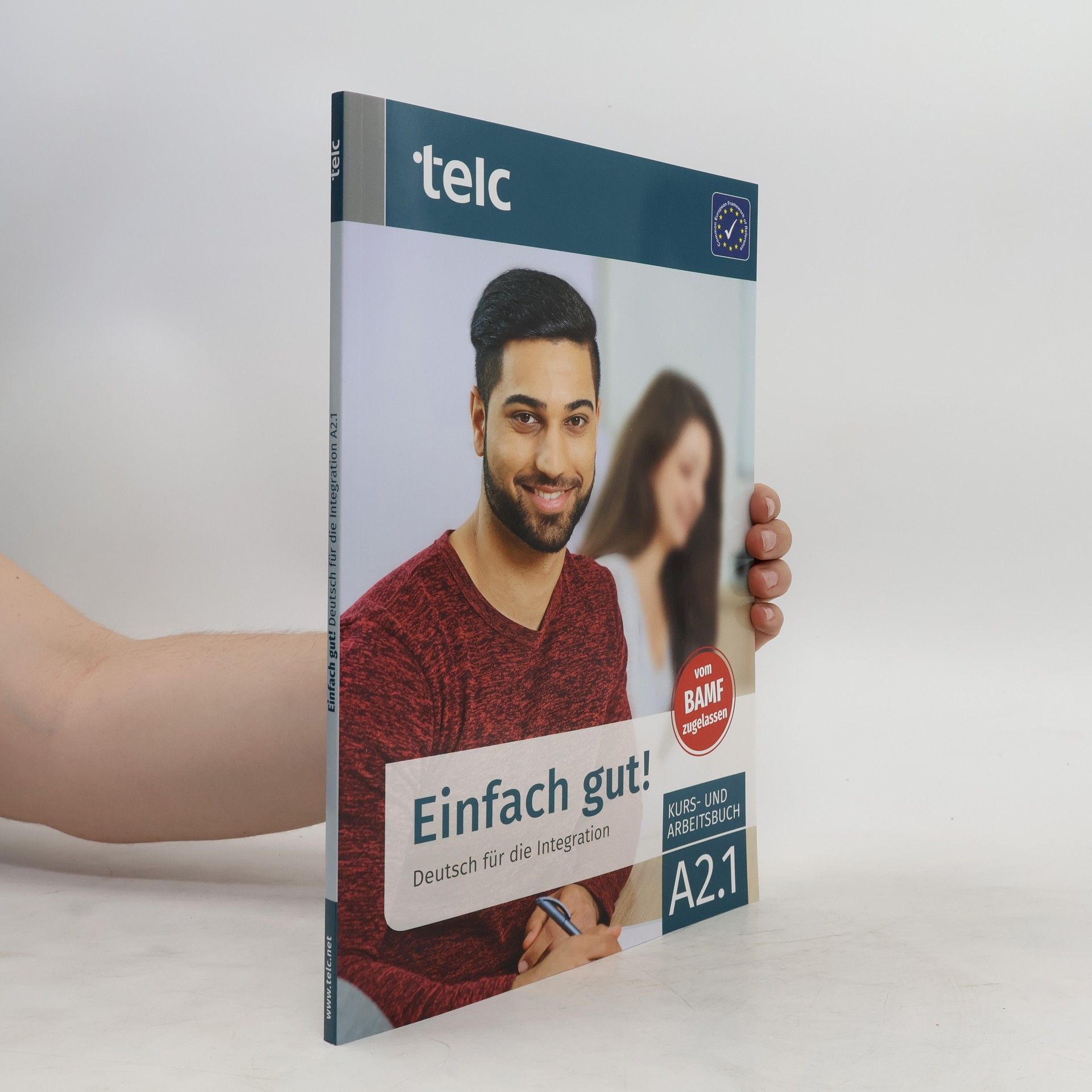 Milena Angioni Einfach gut! Deutsch für die Integration A2.1 Kurs- und Arbeitsbuch