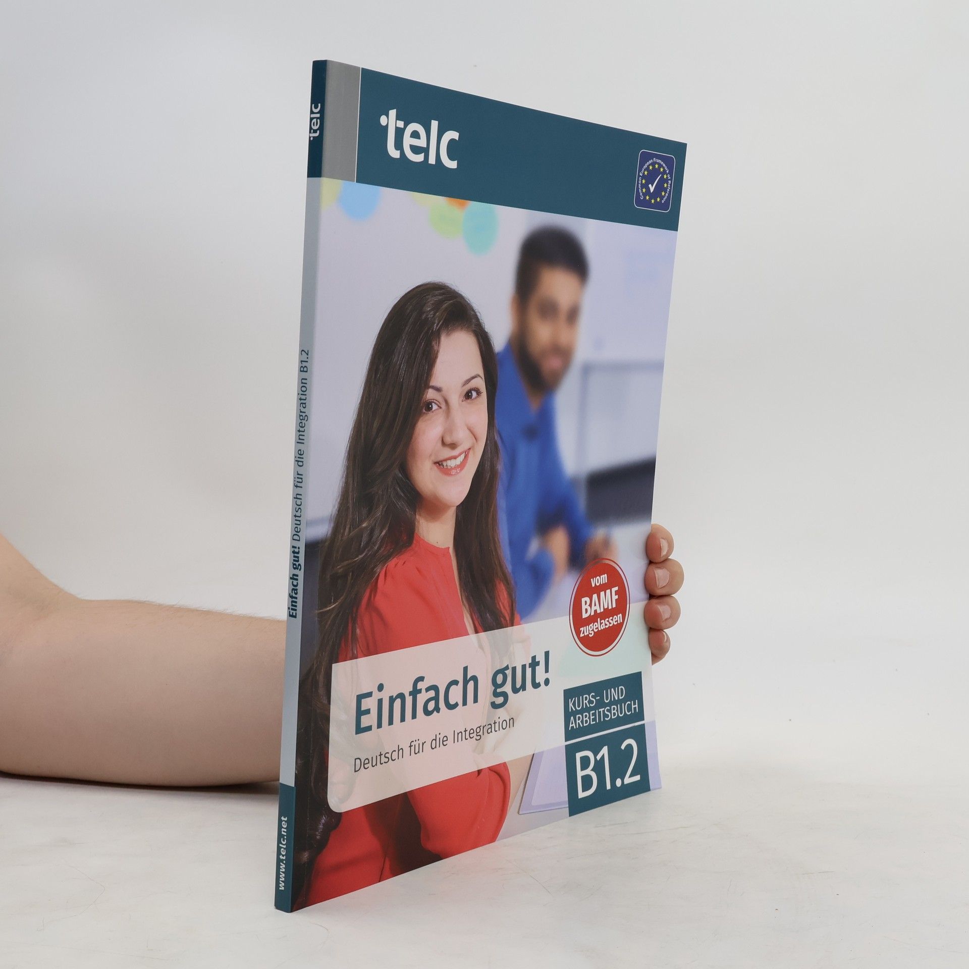 Milena Angioni Einfach gut! Deutsch für die Integration B1.2 Kurs-und Arbeitsbuch