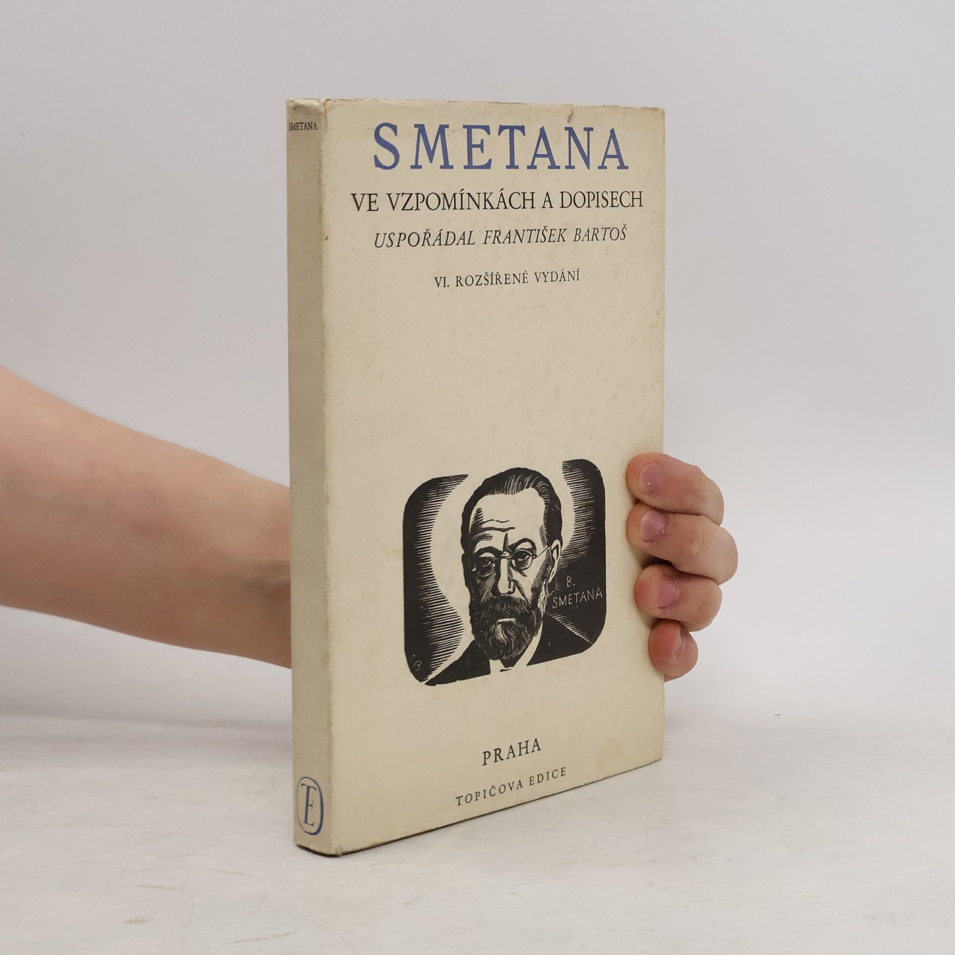 František Bartoš Smetana ve vzpomínkách a dopisech