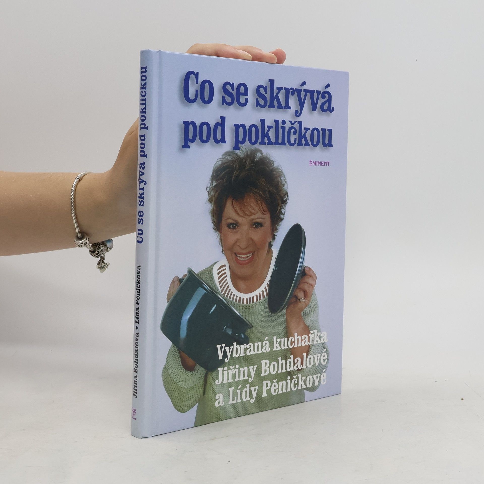 Jiřina Bohdalová Co se skrývá pod pokličkou