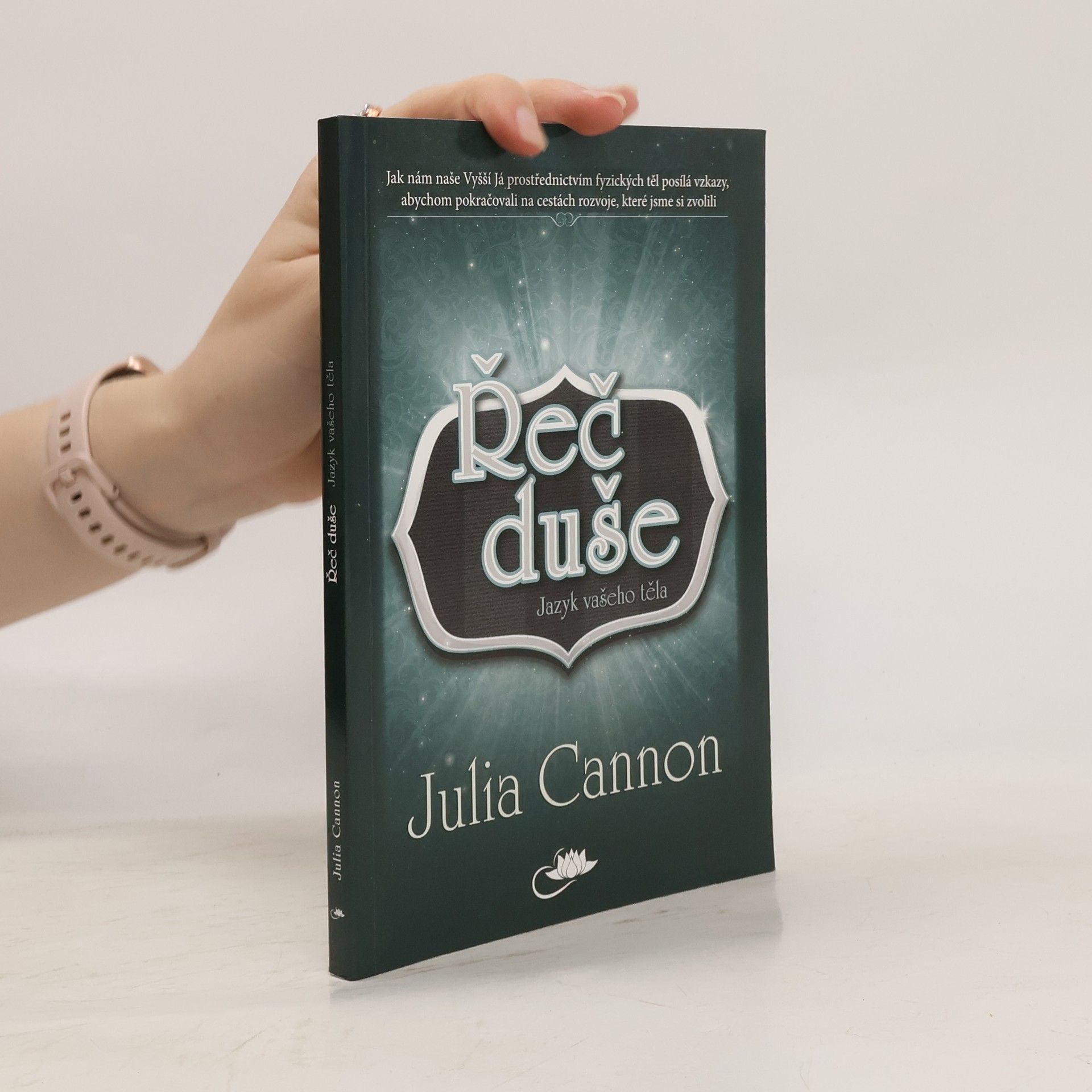 Julia Cannon Řeč duše : jazyk vašeho těla