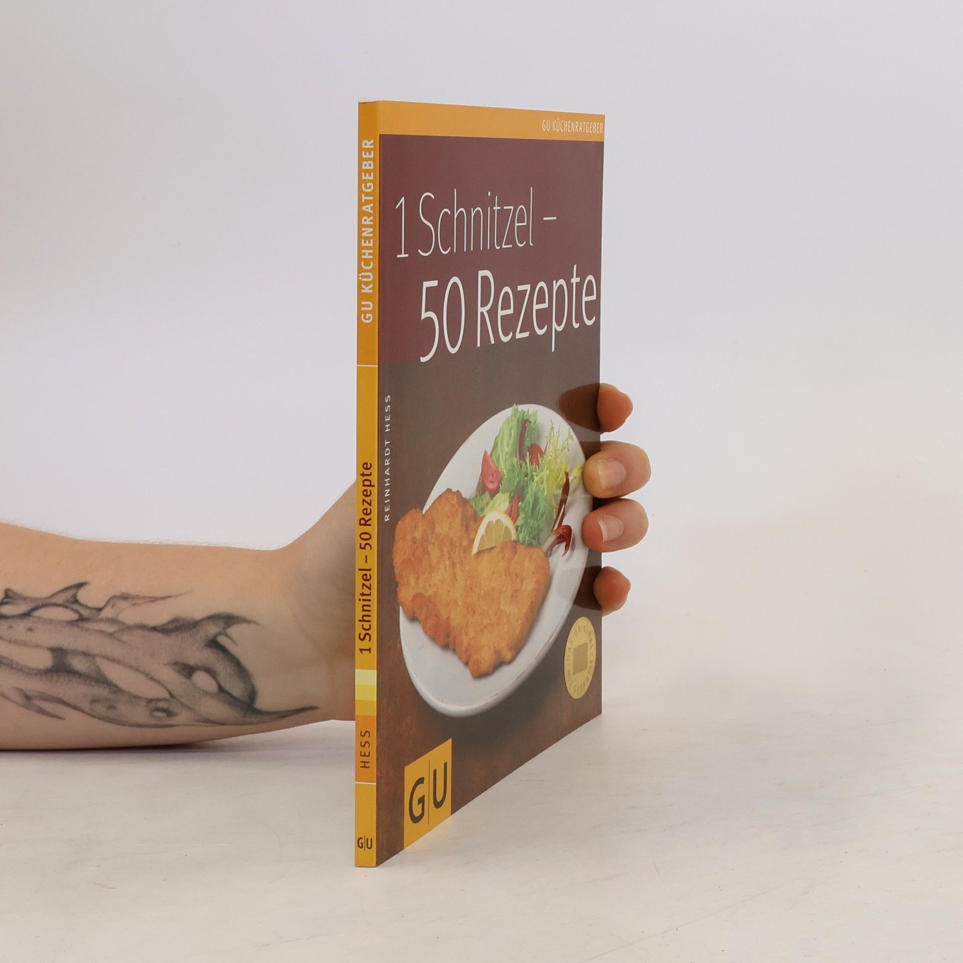 Reinhardt Hess 1 Schnitzel - 50 Rezepte