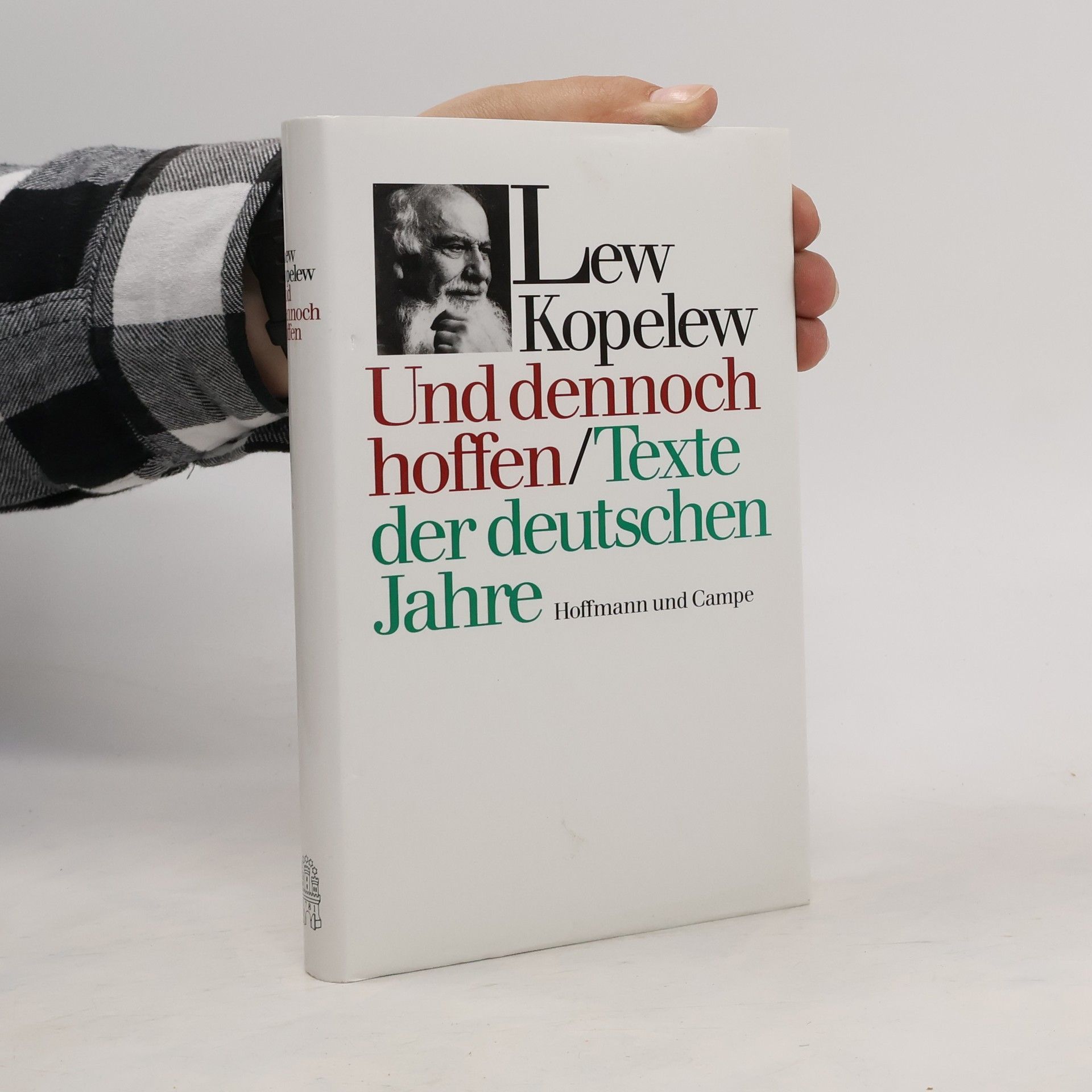 Lev Zinovjevič Kopelev Und dennoch hoffen