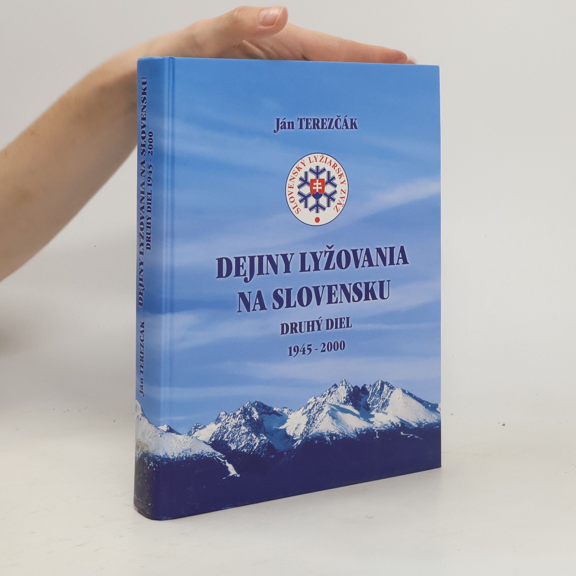 Ján Terezčák Dejiny lyžovania na Slovensku 1945-2000. II. díl