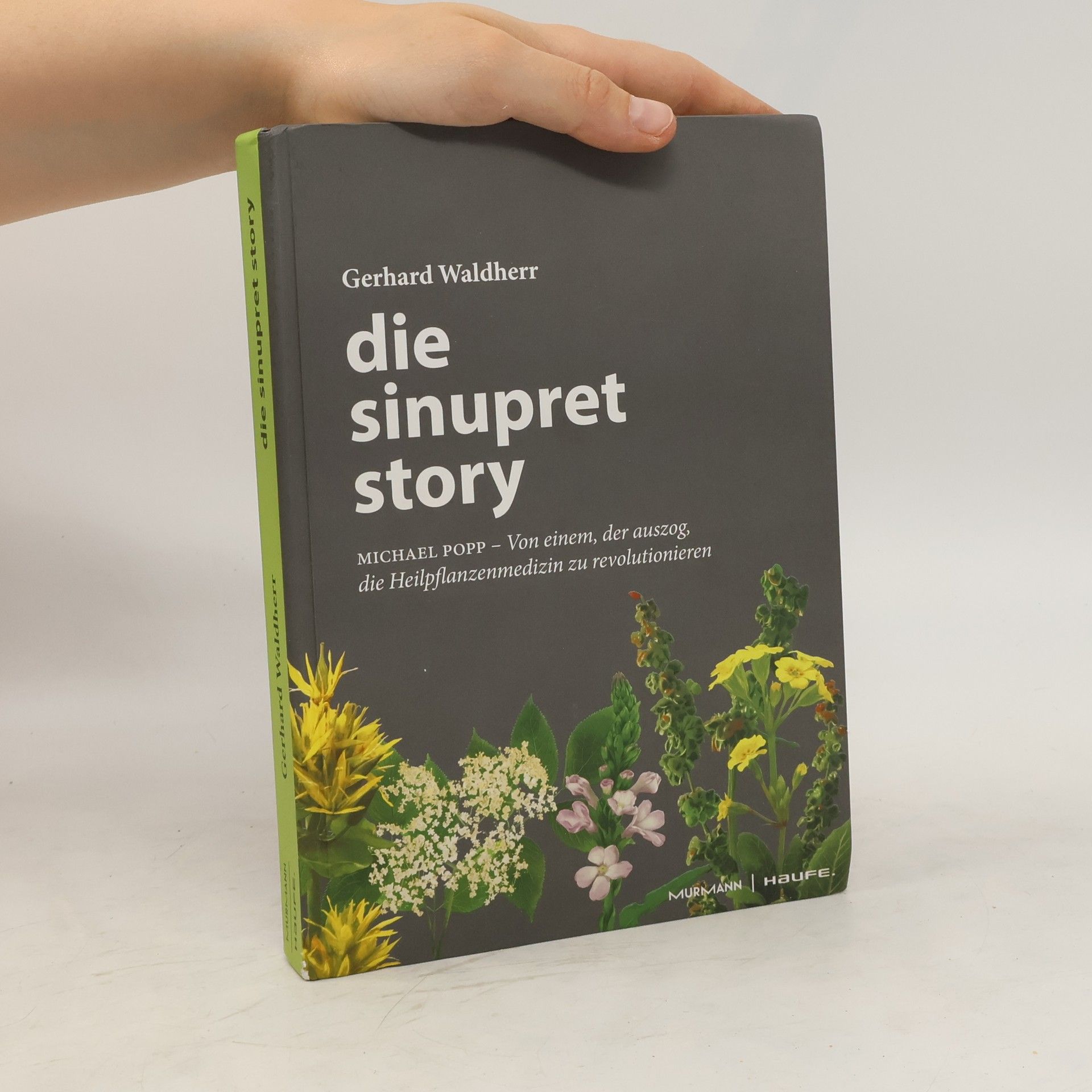 Gerhard Waldherr Die Sinupret Story