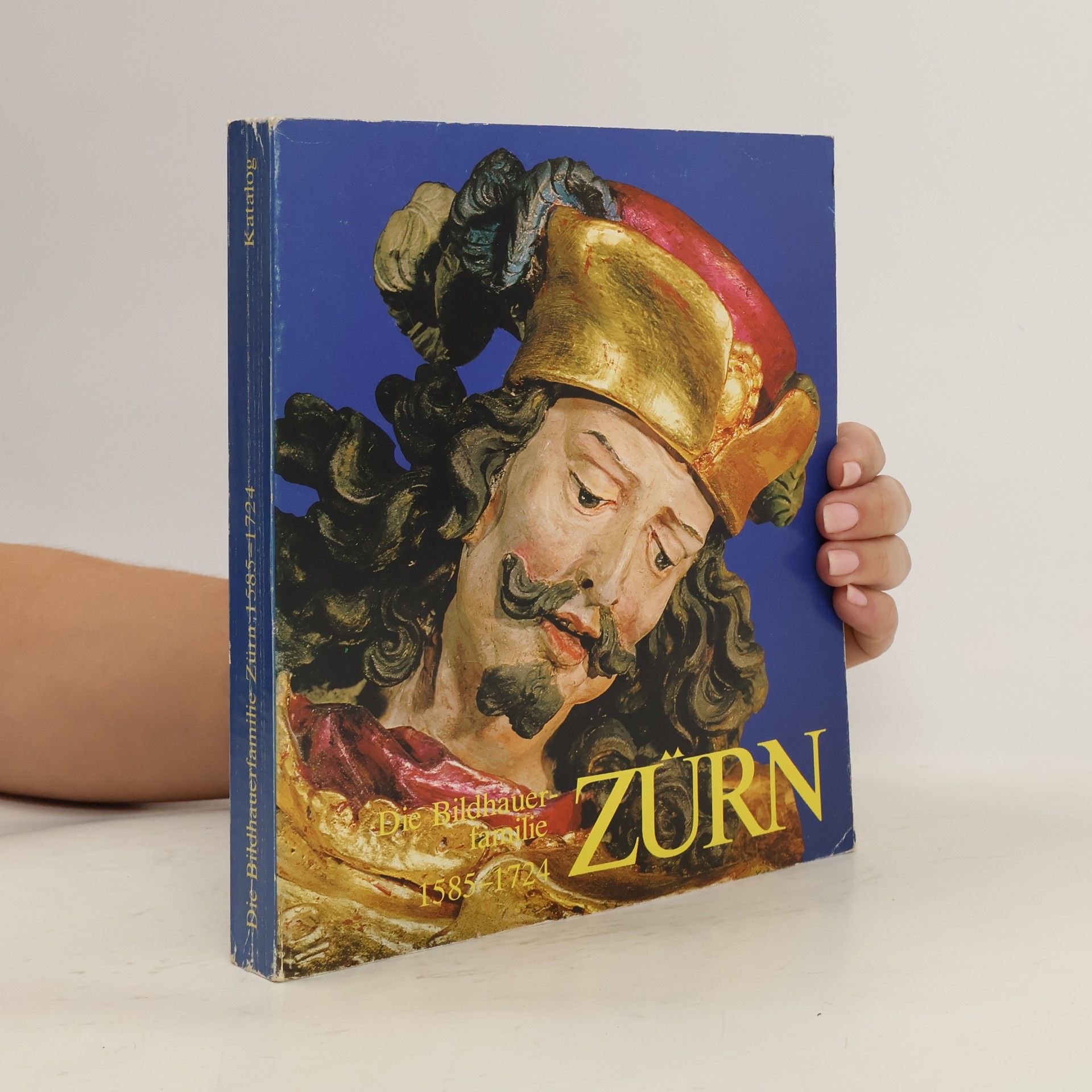 Autorenkollektiv Die Bildhauer familie Zürn. 1585-1724