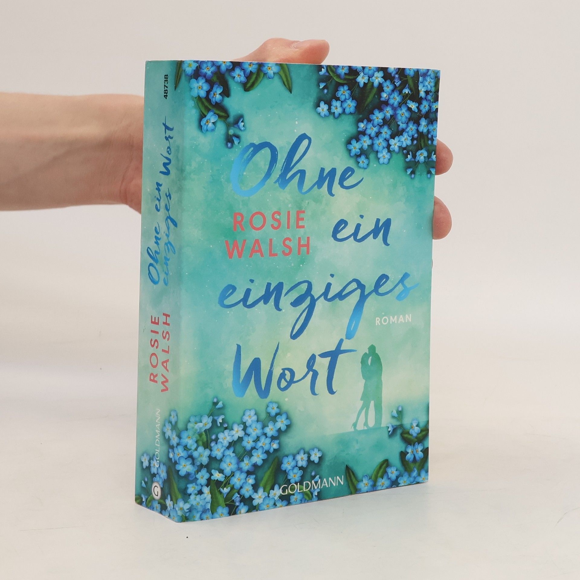 Rosie Walsh Ohne ein einziges Wort