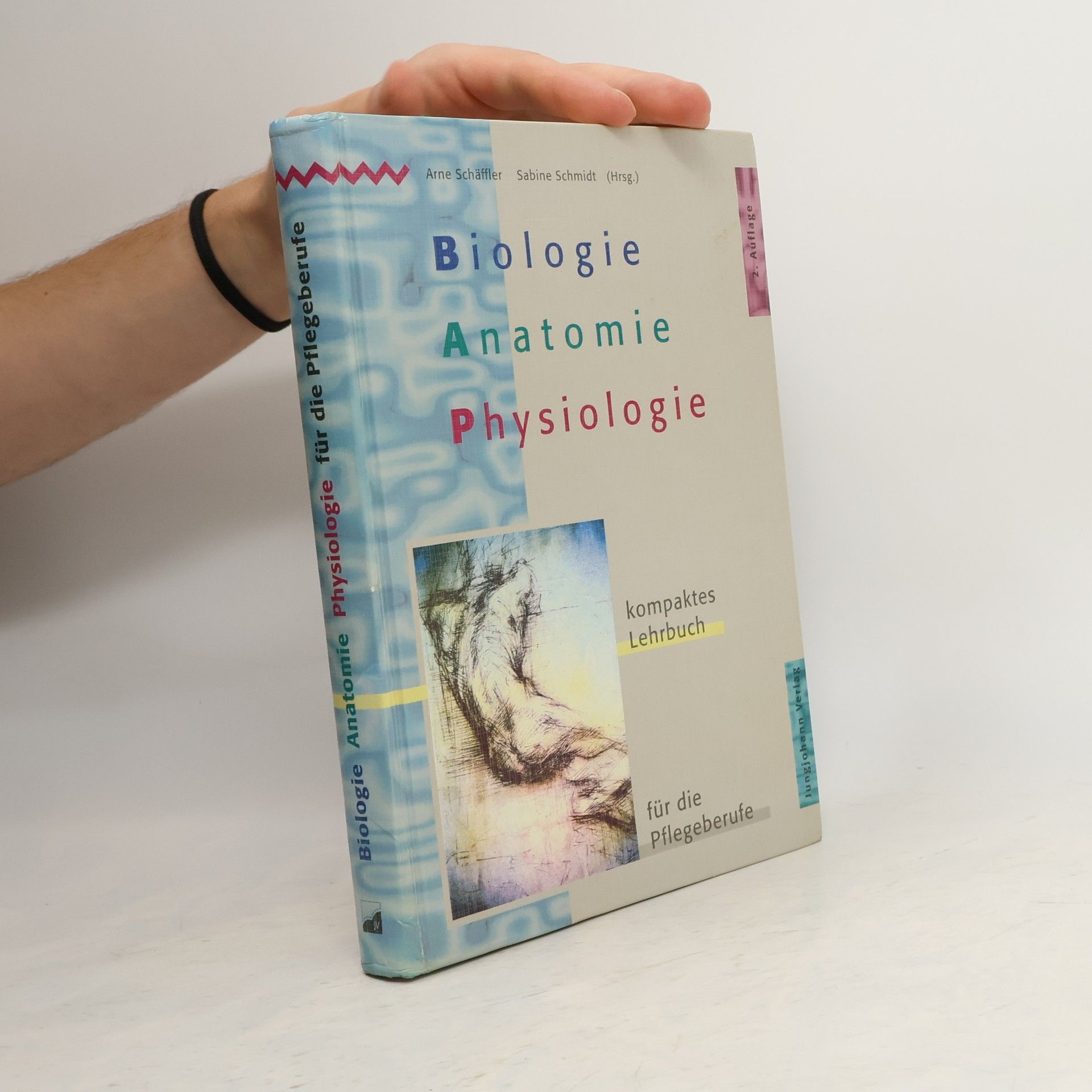 Arne Schäffler Biologie, Anatomie, Physiologie für die Pflegeberufe