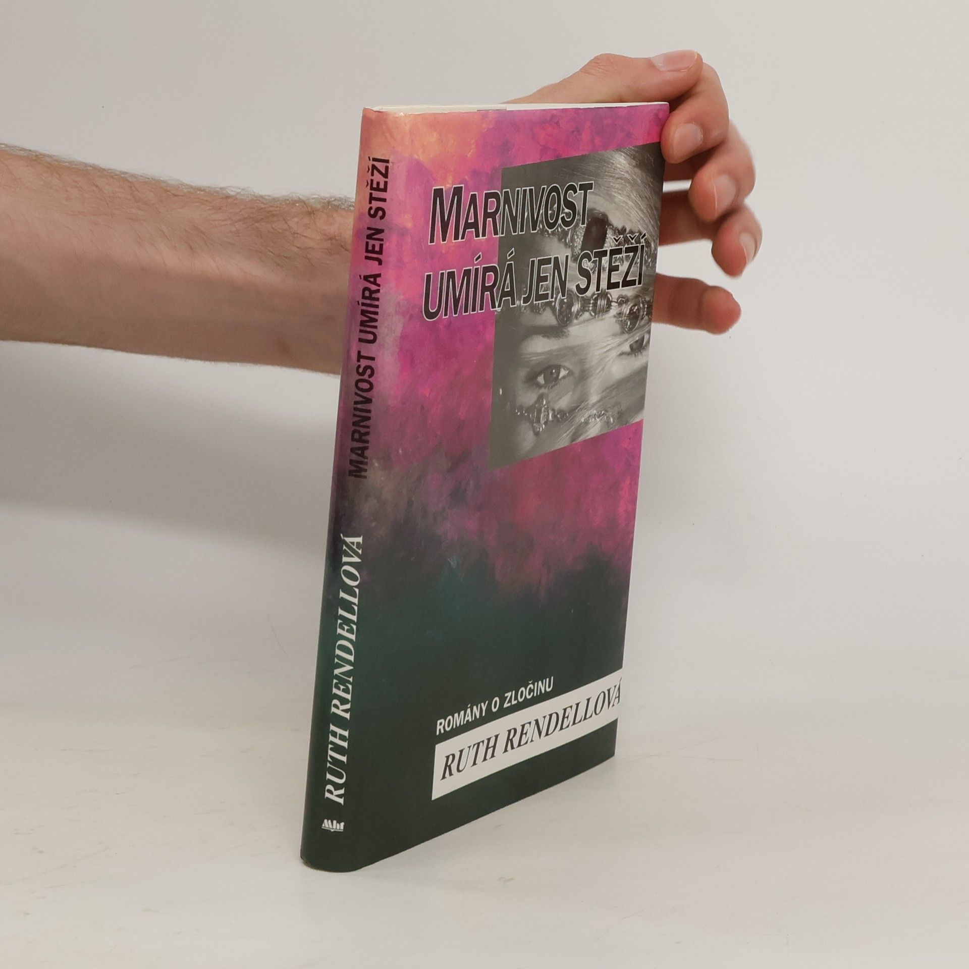 Ruth Rendell Marnivost umírá jen stěží