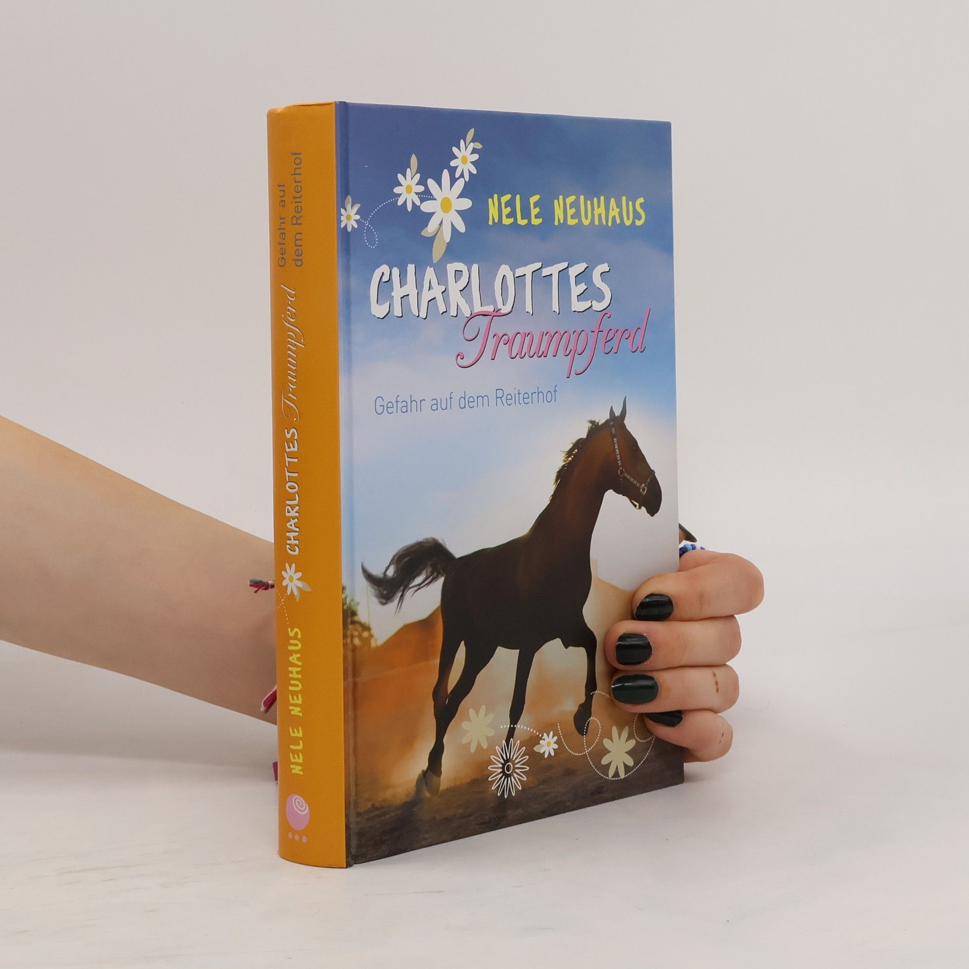 Nele Neuhaus Charlottes Traumpferd. Gerahr auf dem Reiterhof