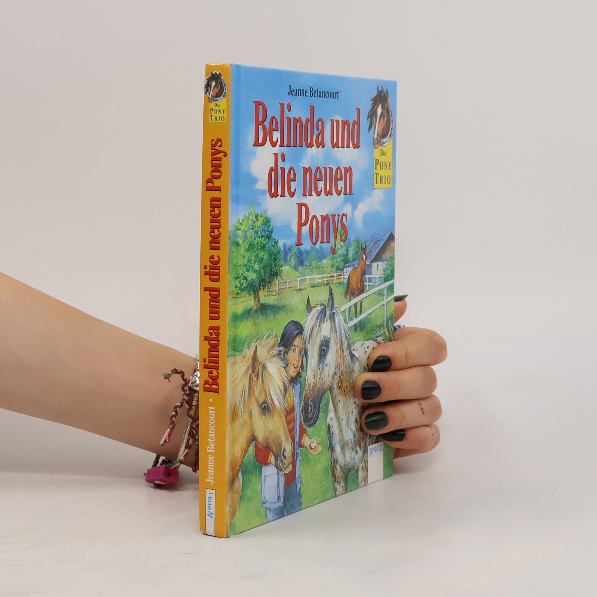 Jeanne Betancourt Belinda und die neuen Ponys
