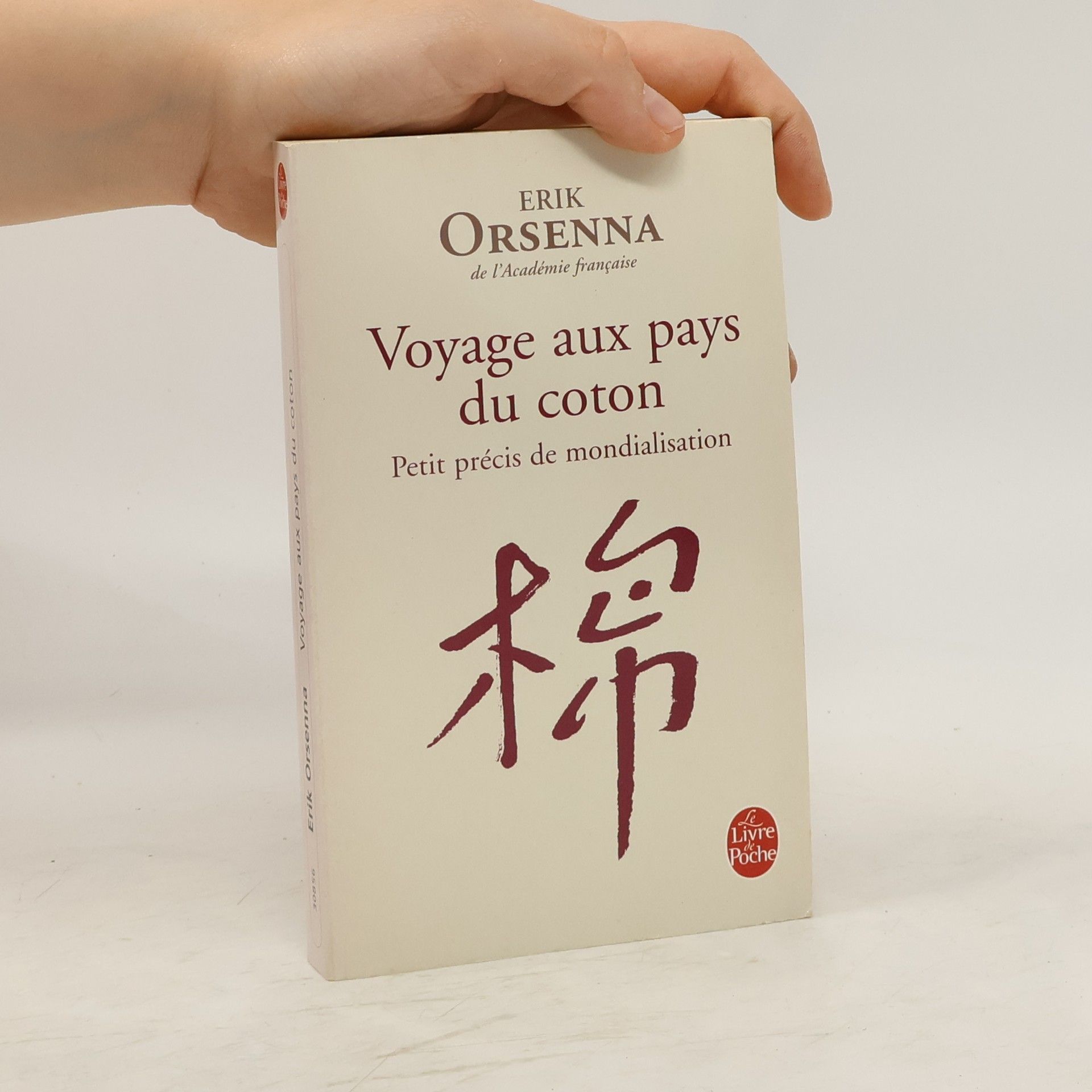 E. rik Orsenna Voyage Aux Pays Du Coton