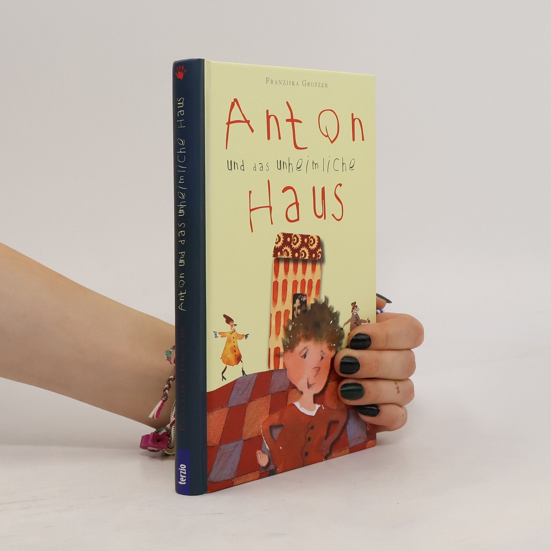 Franziska Groszer Anton und das unheimliche Haus