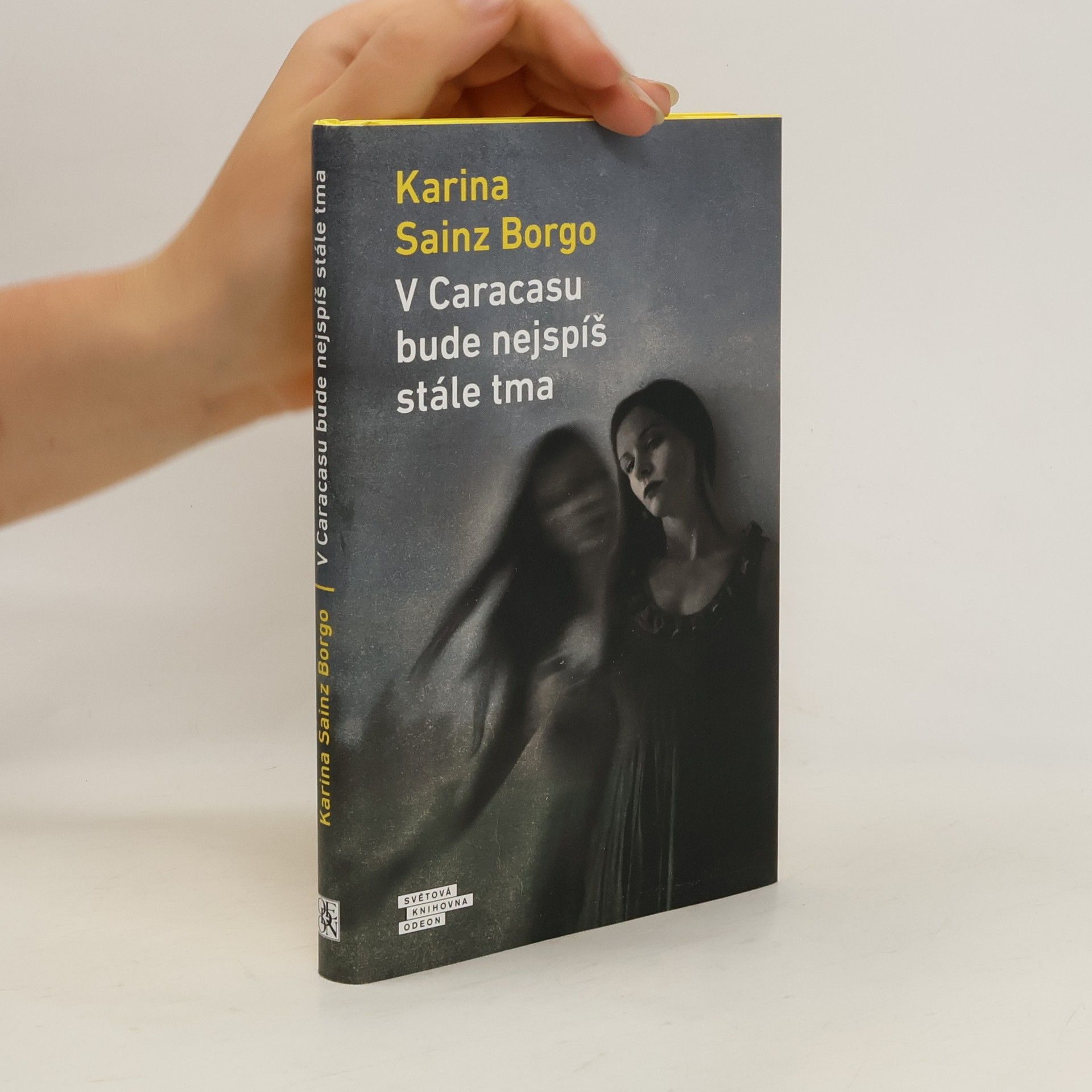 Karina Sainz Borgo V Caracasu bude nejspíš stále tma