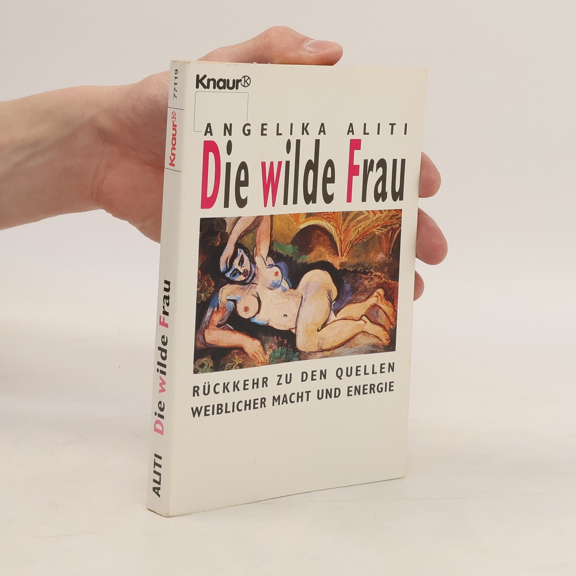 Angelika Aliti Die wilde Frau