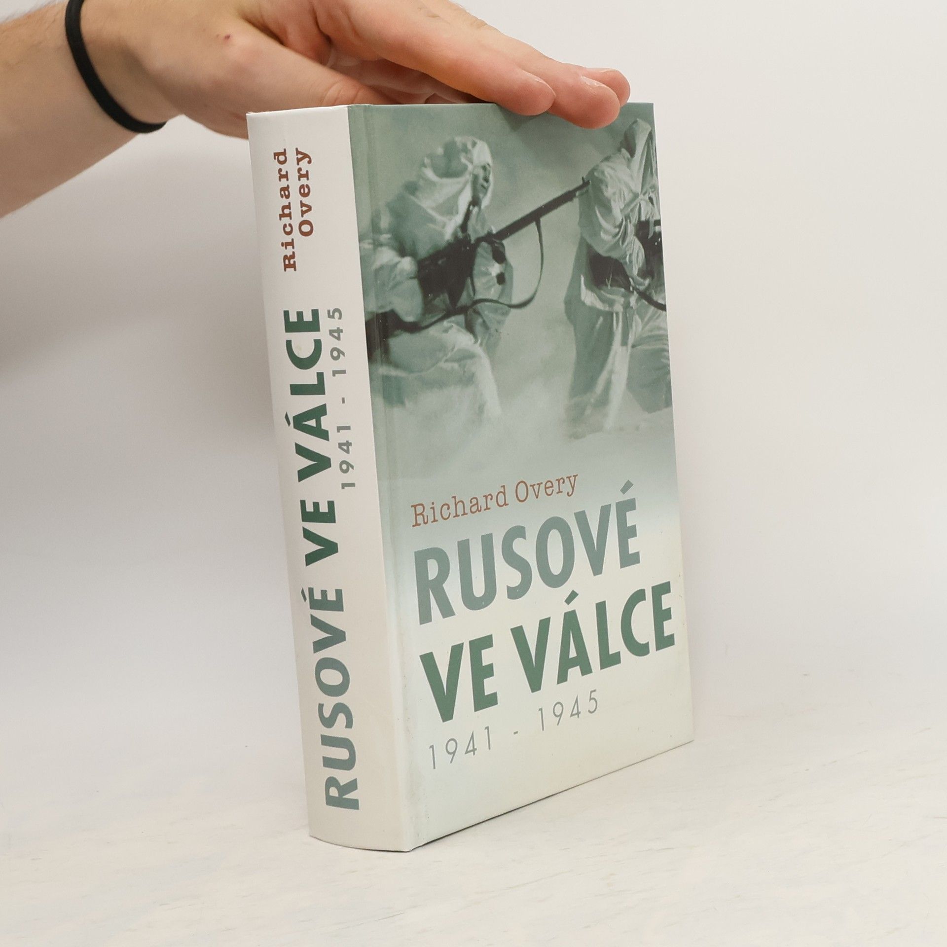 Richard Overy Rusové ve válce 1941-1945