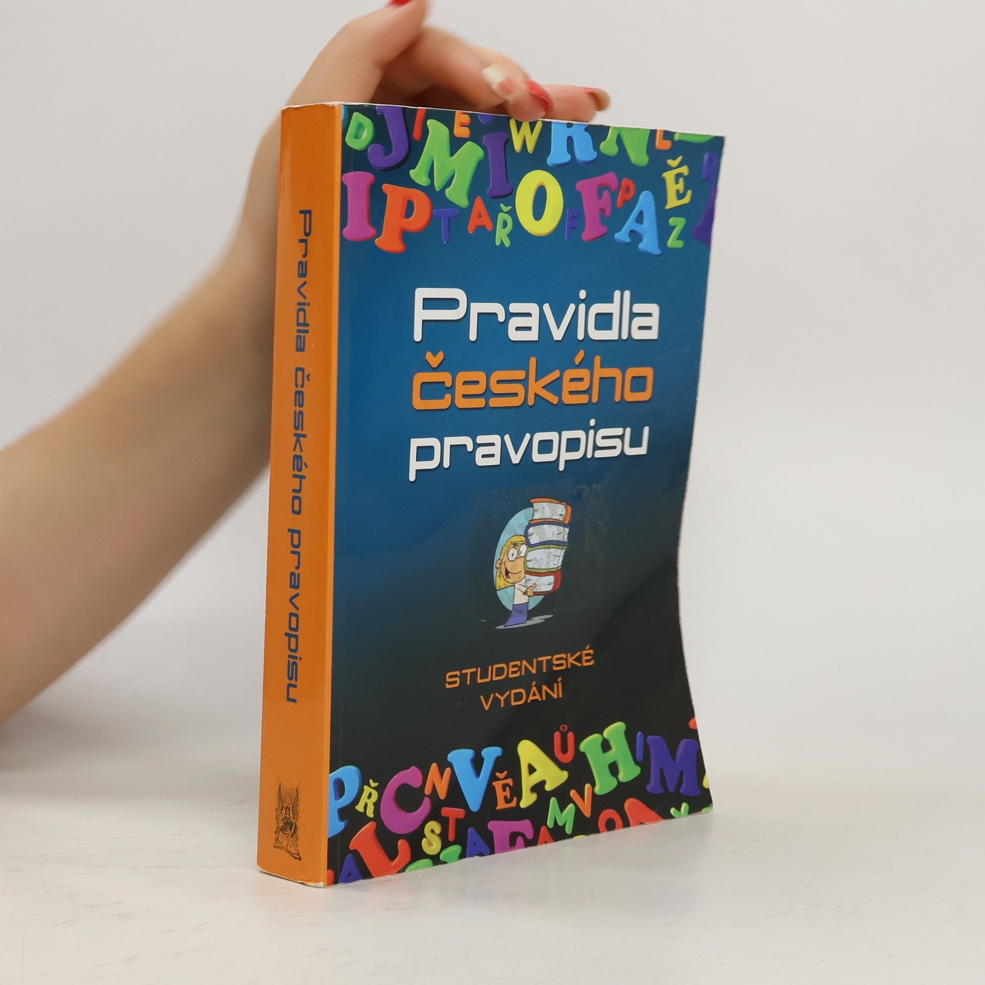 Vladimír Šaur Pravidla českého pravopisu. Studentské vydání
