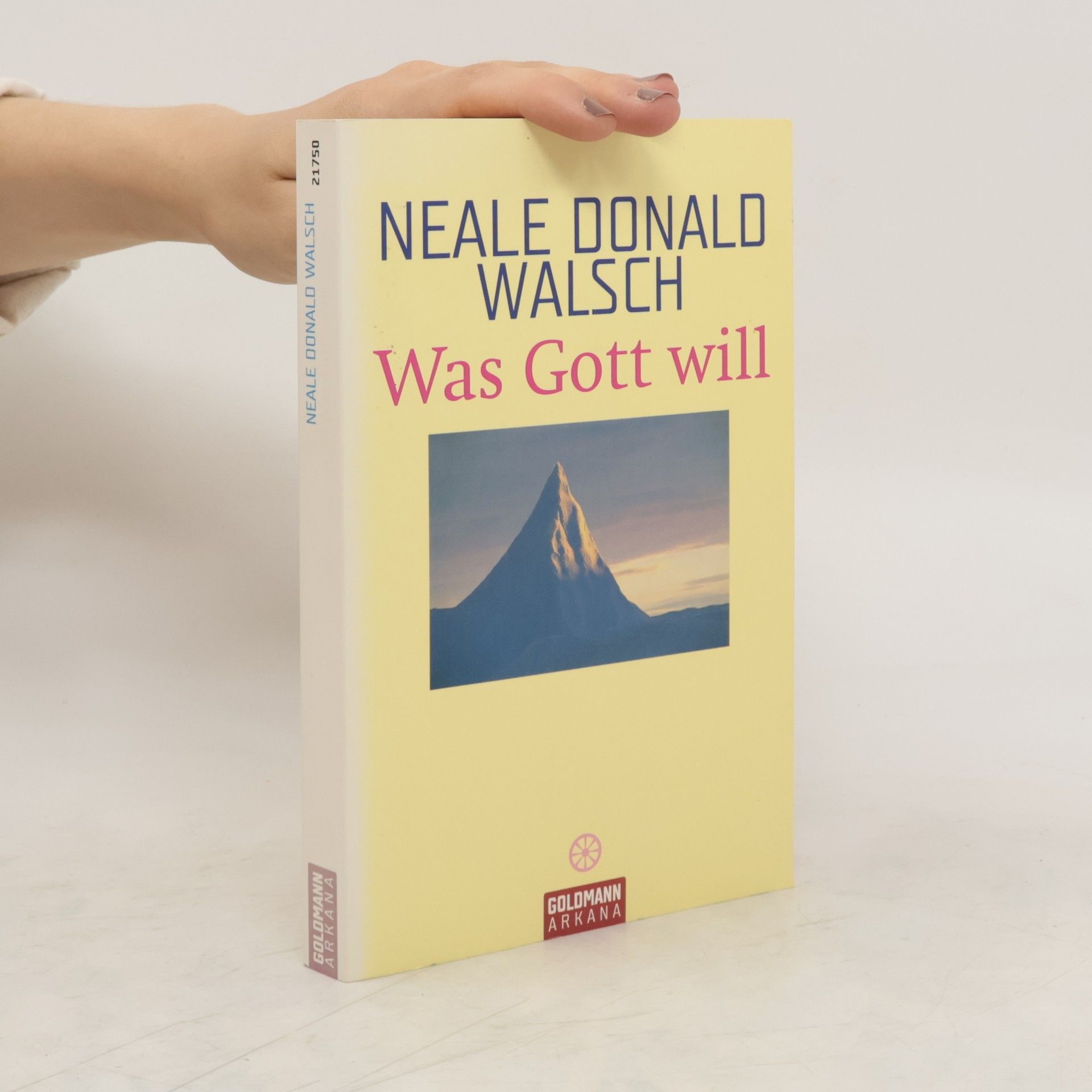 Neale Donald Walsch Was Gott will