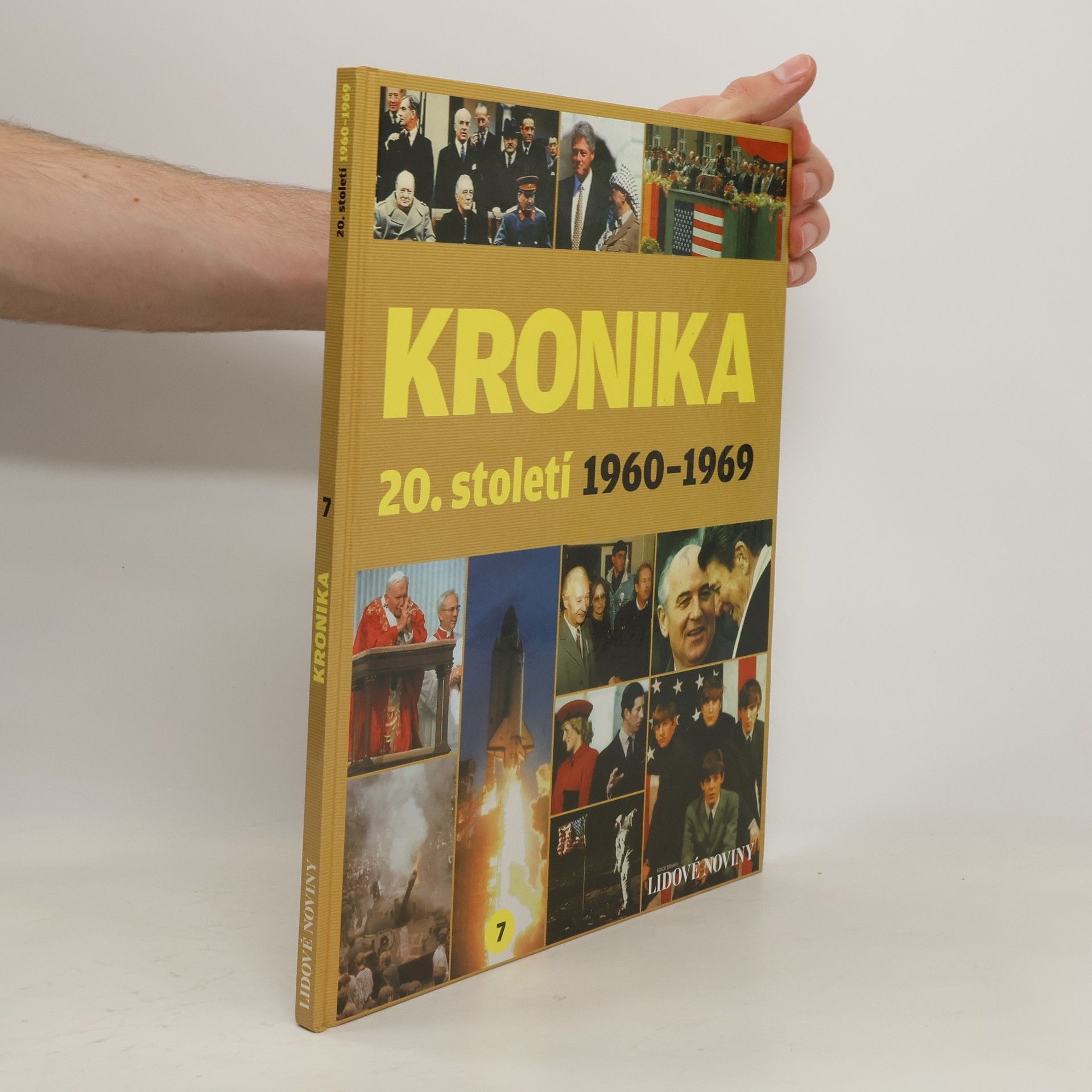 kolektiv Kronika 20. století 7. 1960-1969