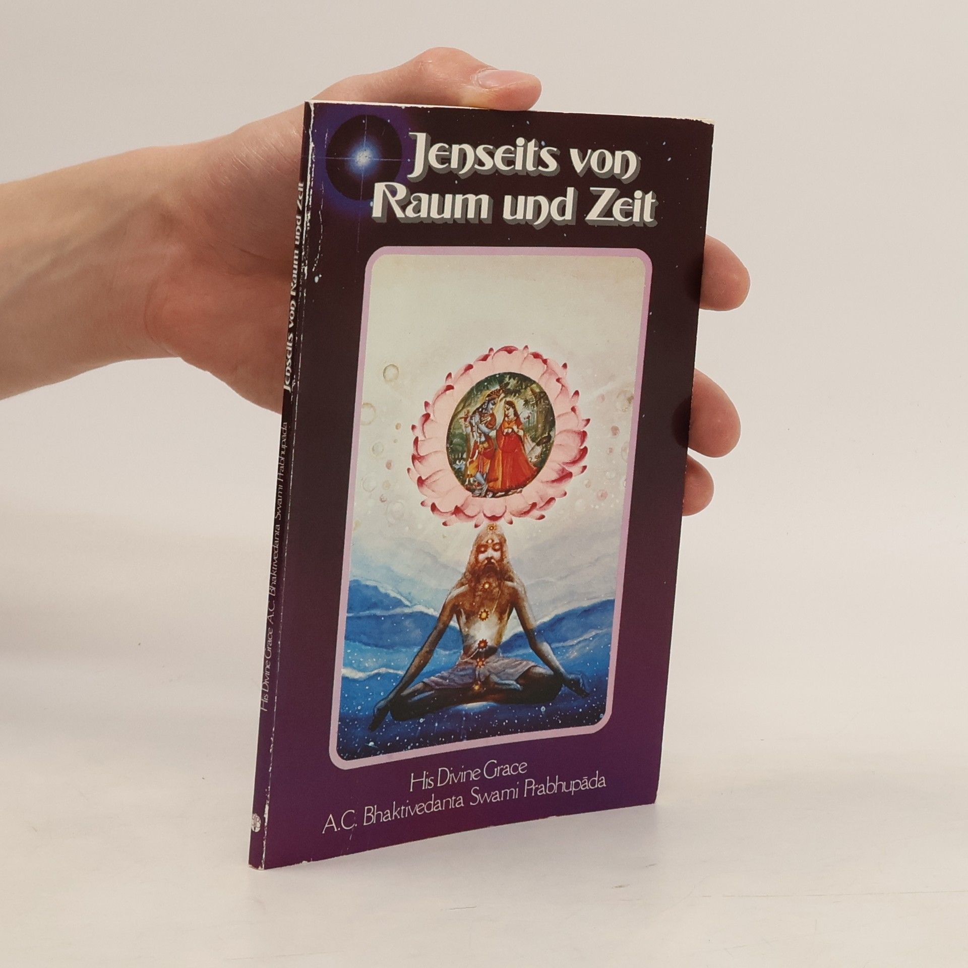 Šrí Šrímad A. Č. Bhaktivédanta Swami Prabhupáda Jenseits von Raum und Zeit