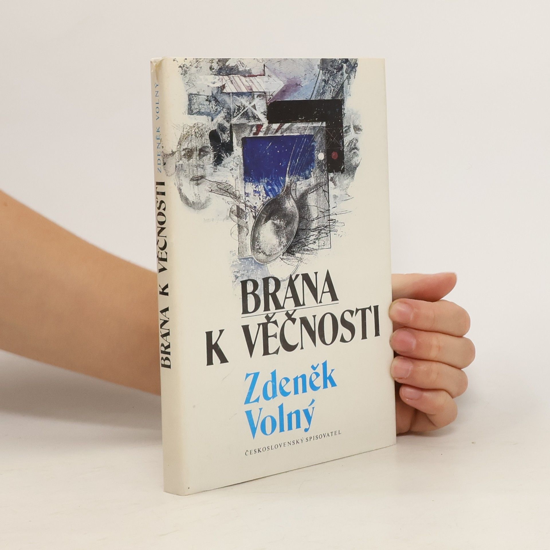 Zdeněk Volný Brána k věčnosti