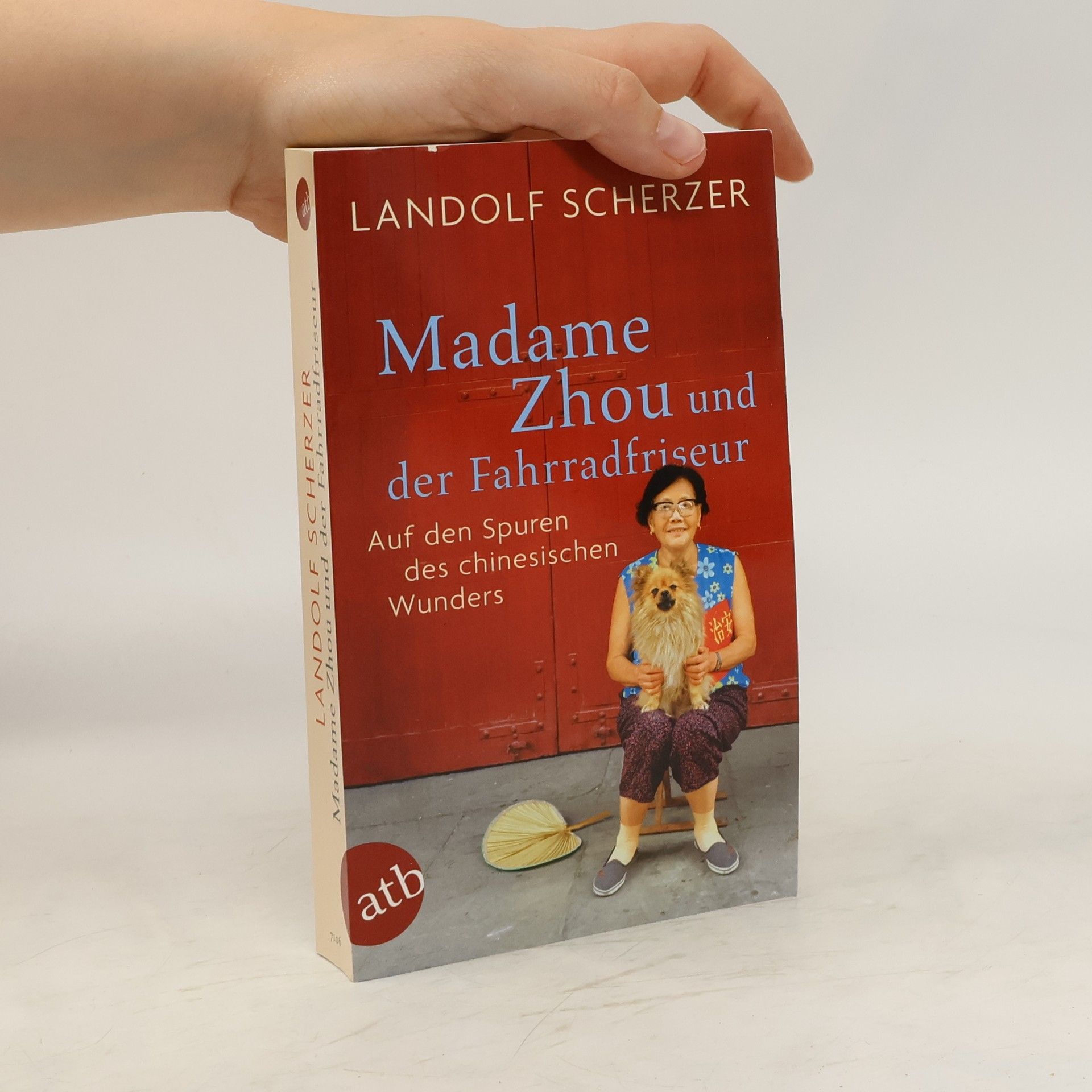 Landolf Scherzer Madame Zhou und der Fahrradfriseur