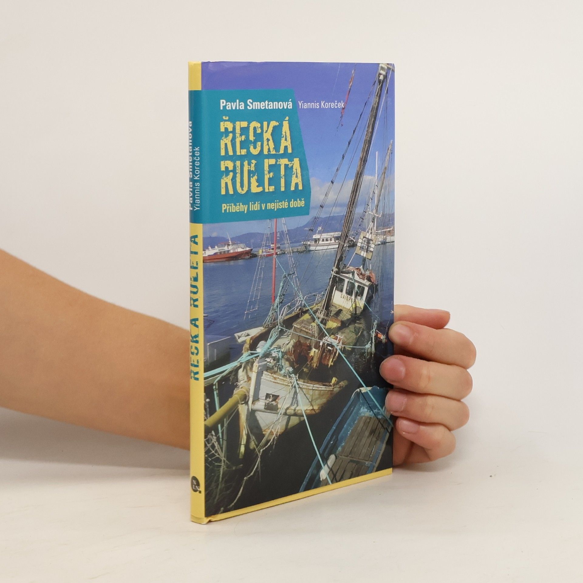 Pavla Smetanová Řecká ruleta