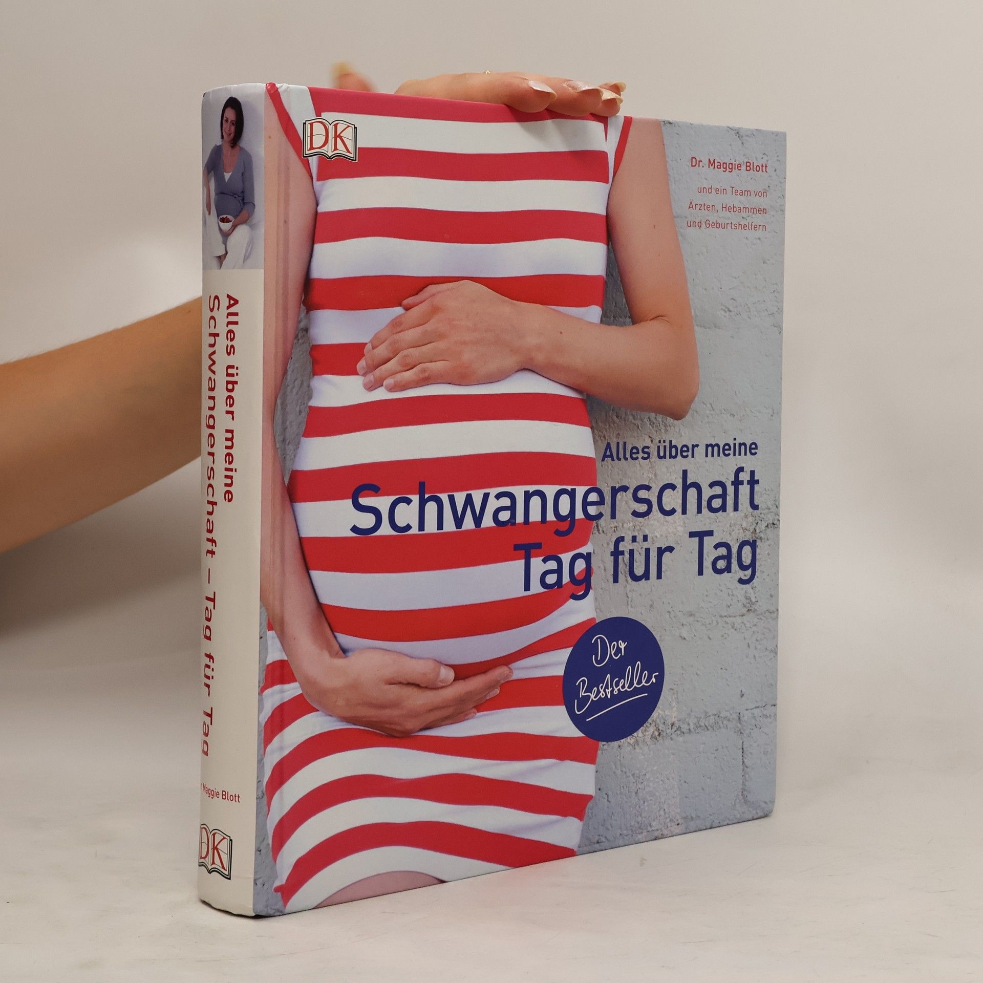 Maggie Dr. Blott Alles über meine Schwangerschaft, Tag für Tag