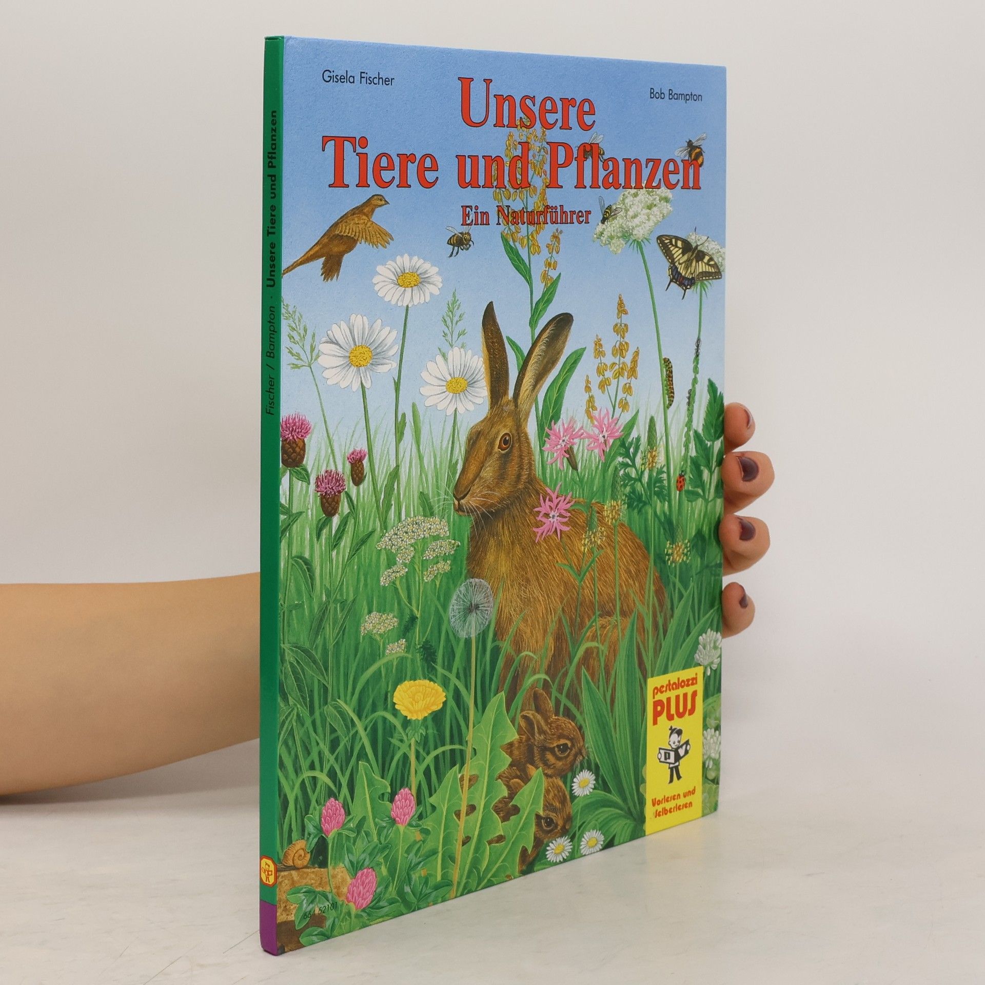 Gisela Fischer-Lingat Unsere Tiere und Pflanzen