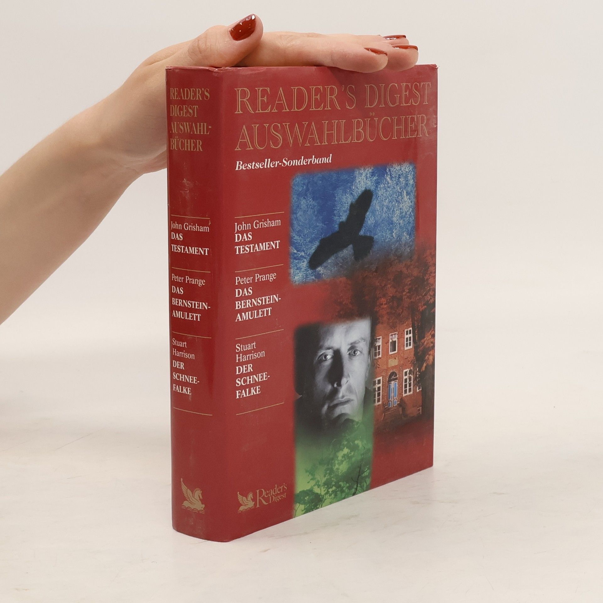 John Grisham Reader's Digest Auswahlbücher. Das Testament. Das Bernstein-Amulett. Der Schneefalke