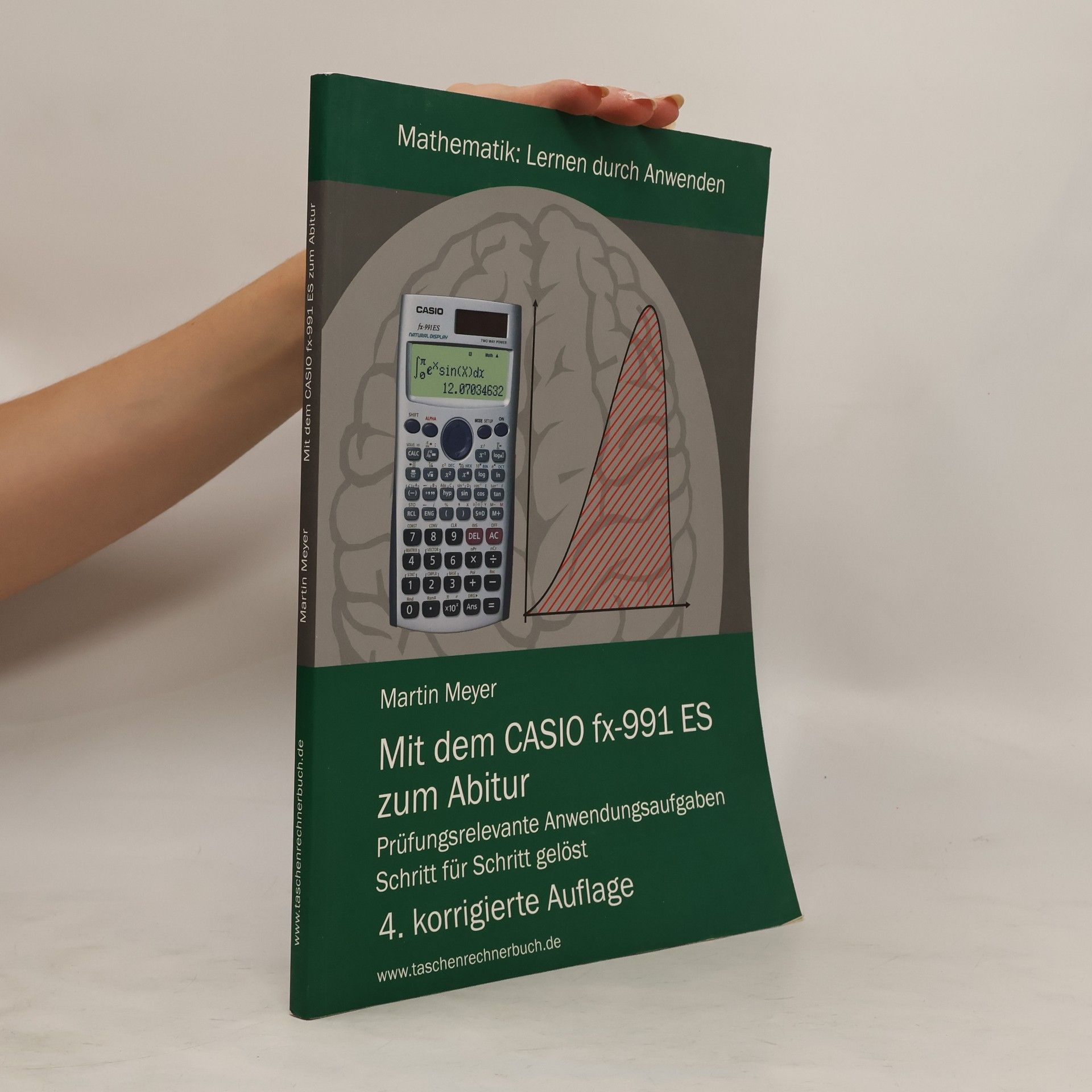 Martin Meyer Mit dem CASIO fx-991 ES zum Abitur