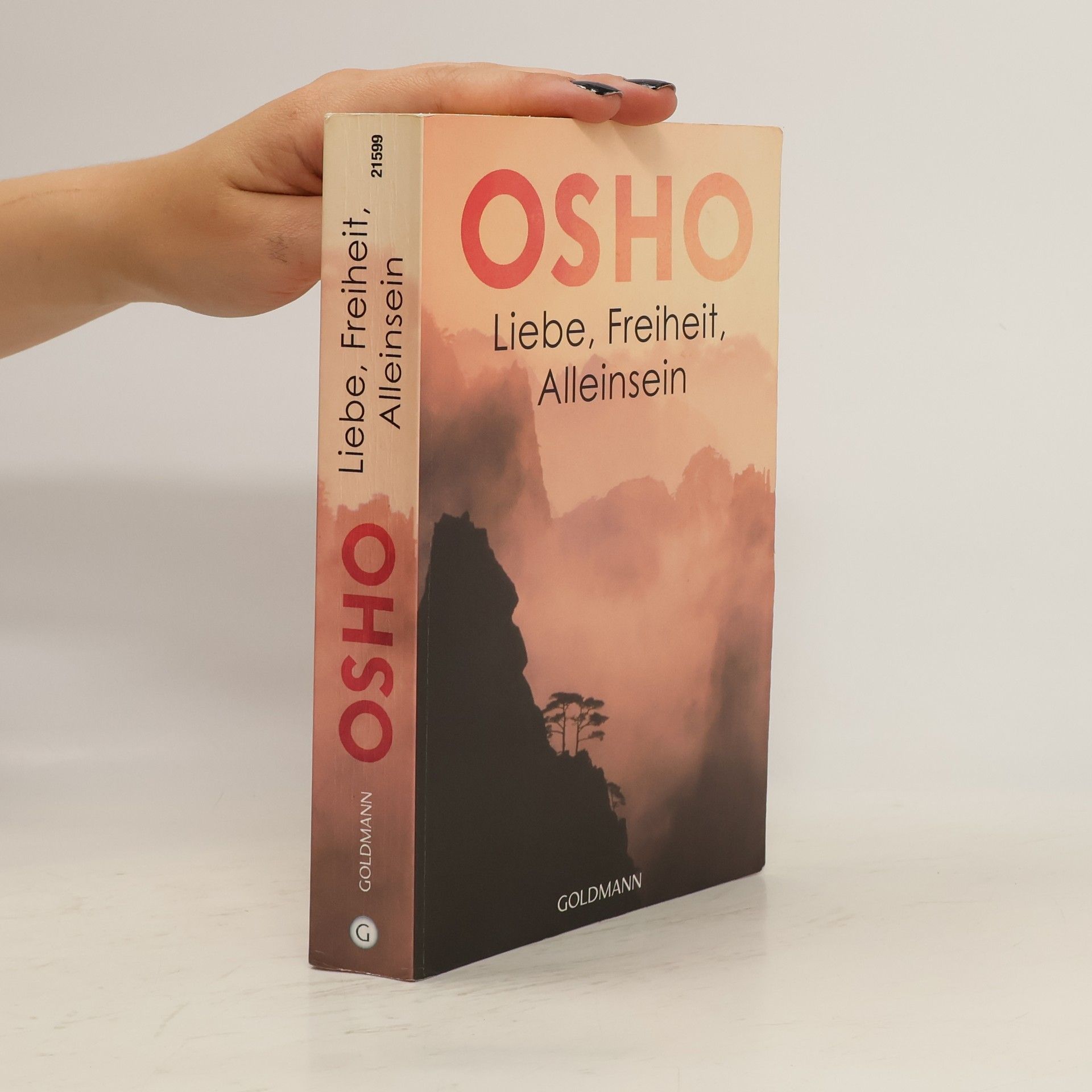 Osho Liebe, Freiheit, Alleinsein