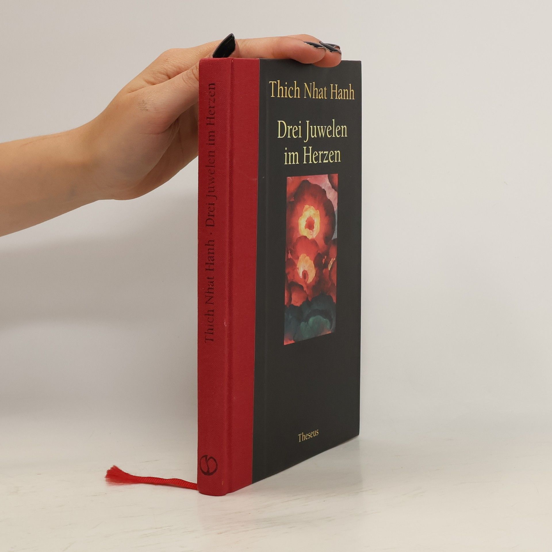 Thicht Nhat Hanh Drei Juwelen im Herzen