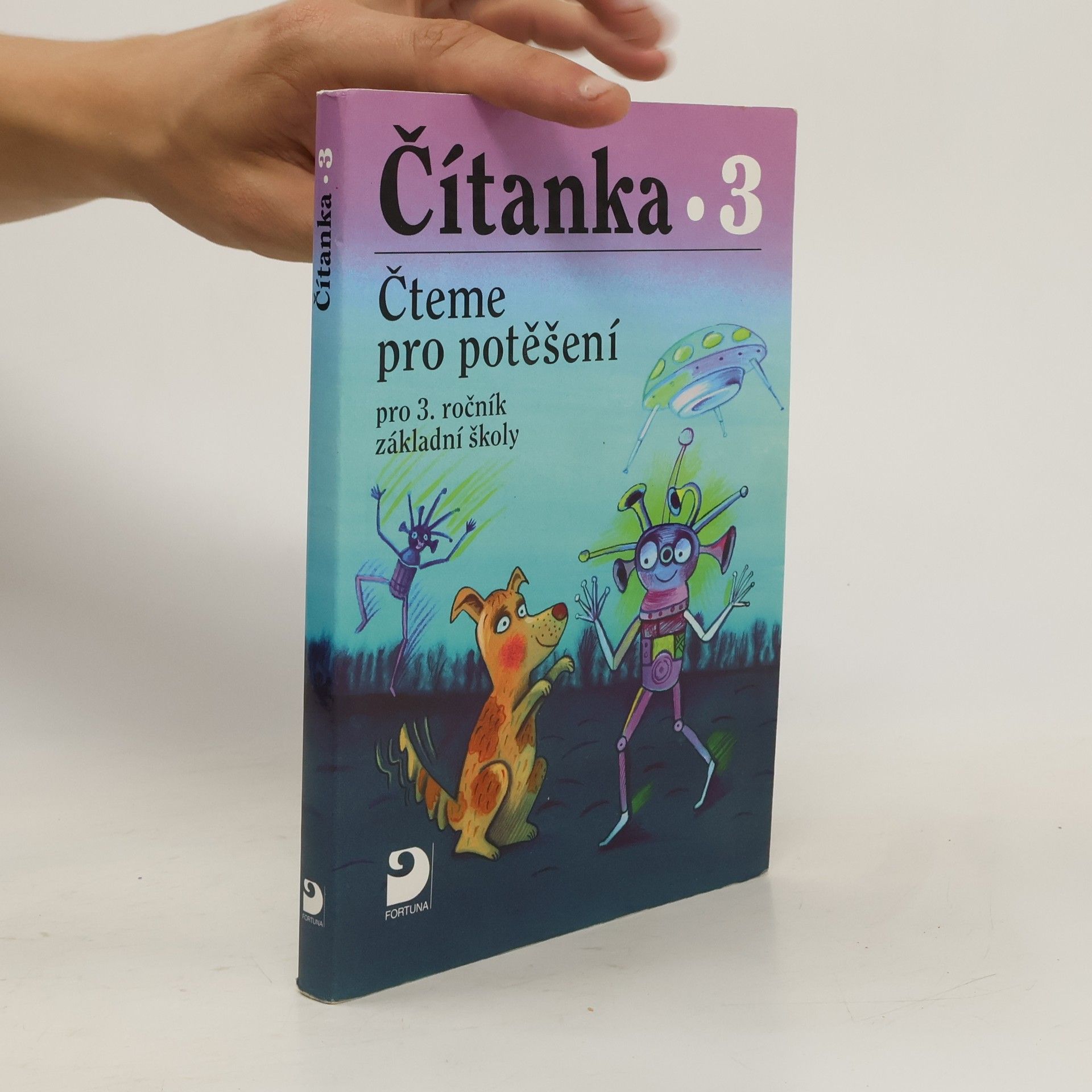 Jaroslav Toman Čítanka 3 - čteme pro potěšení pro 3. ročník základní školy