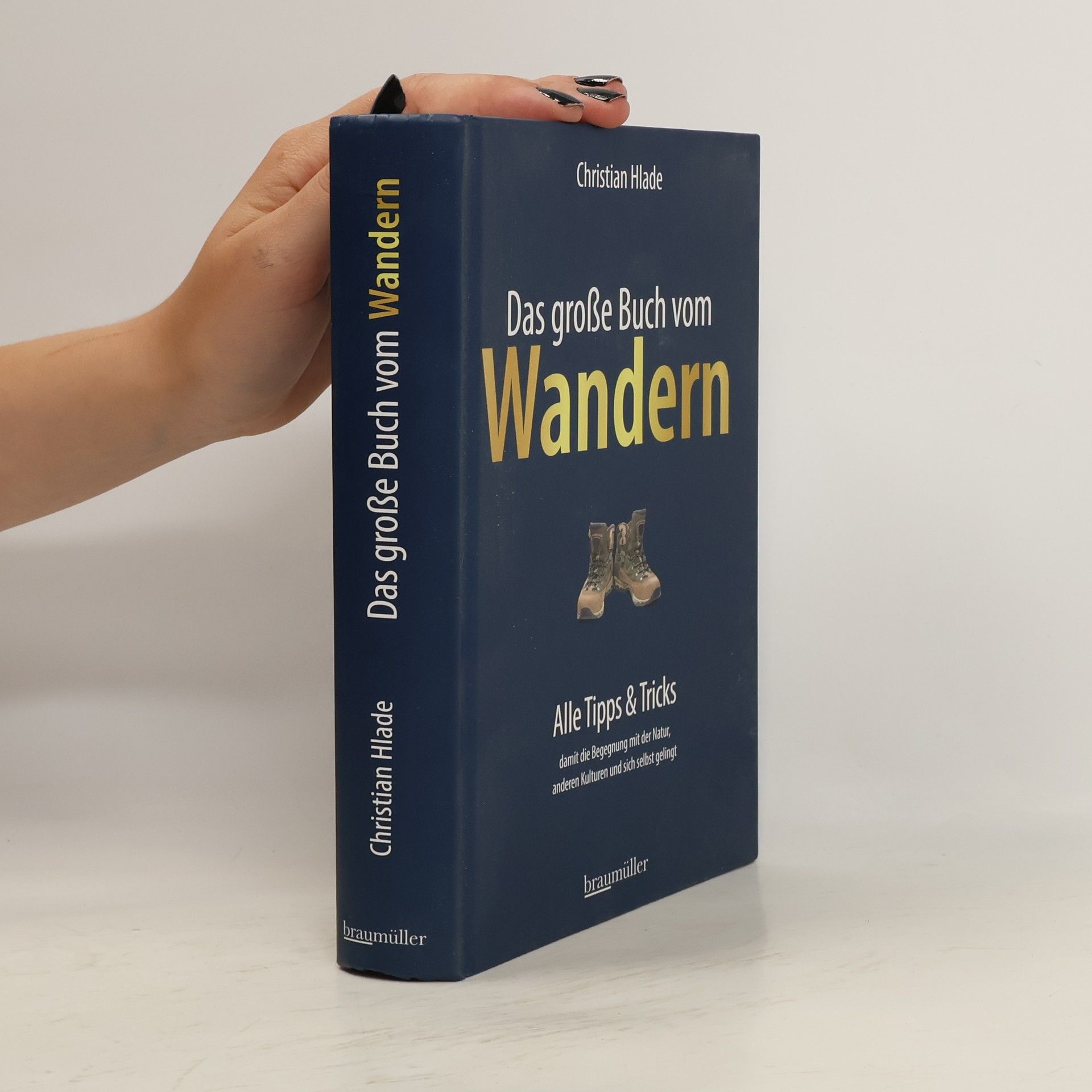 Christian Hlade Das große Buch vom Wandern