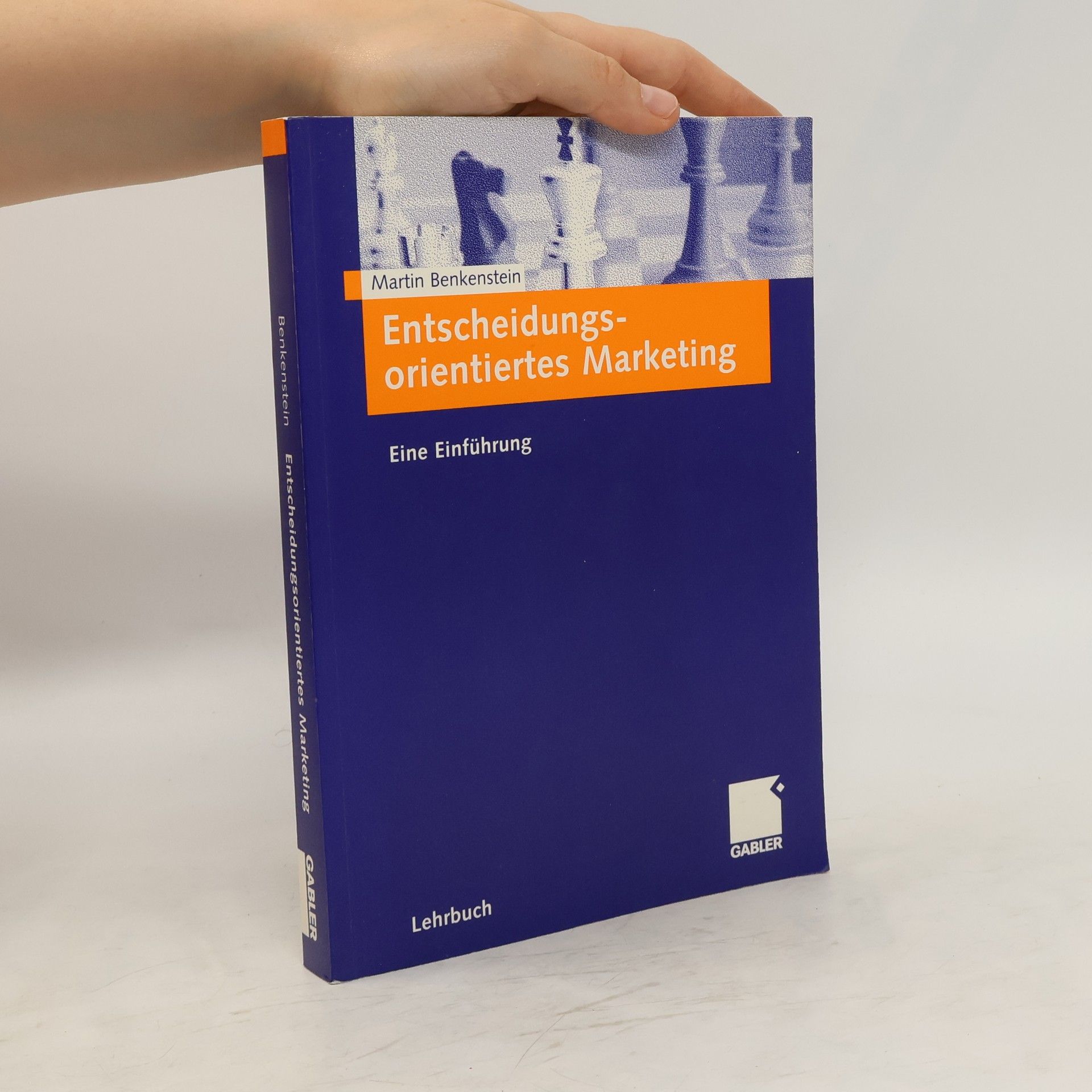 Martin Benkenstein Entscheidungsorientiertes Marketing