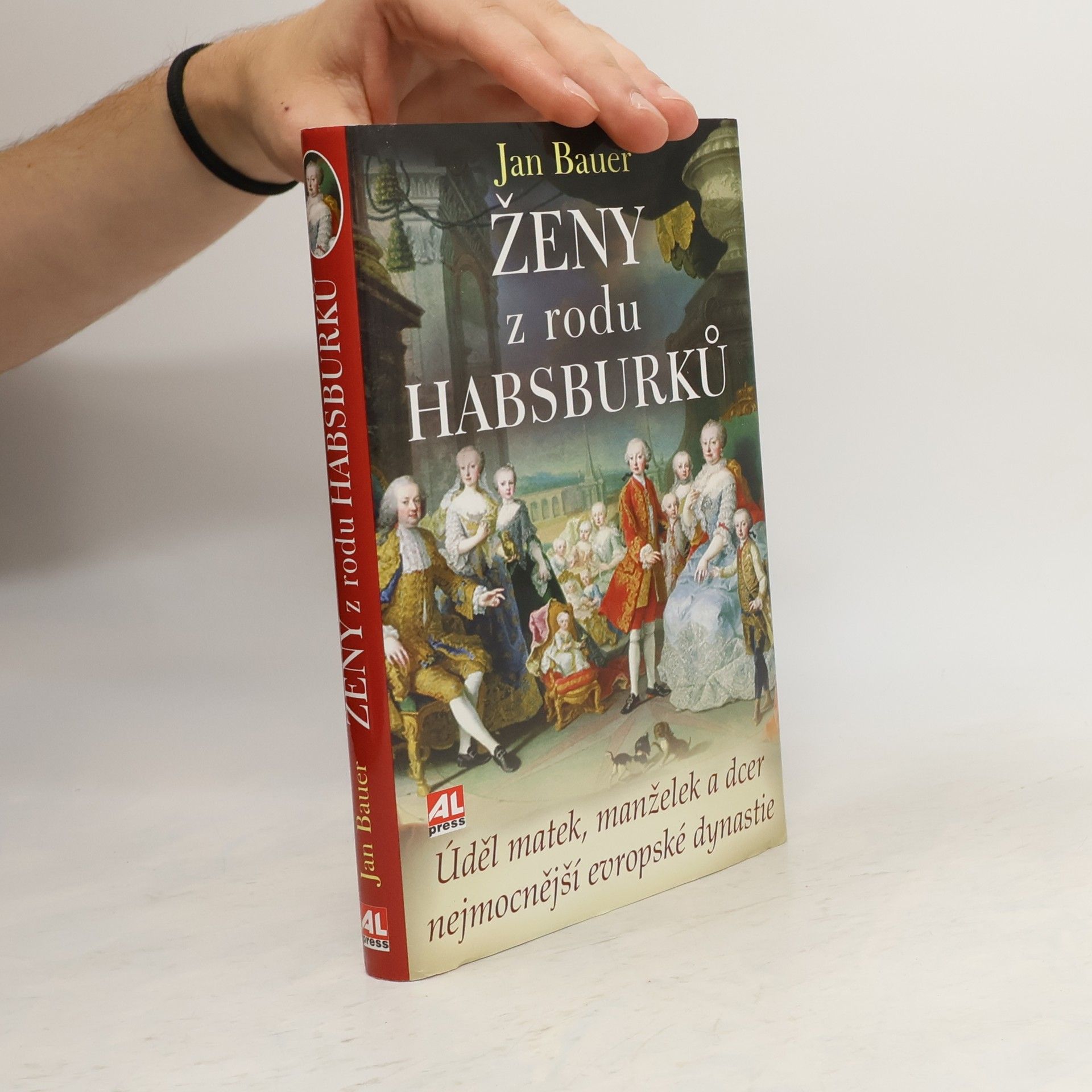 Jan Bauer Ženy z rodu Habsburků