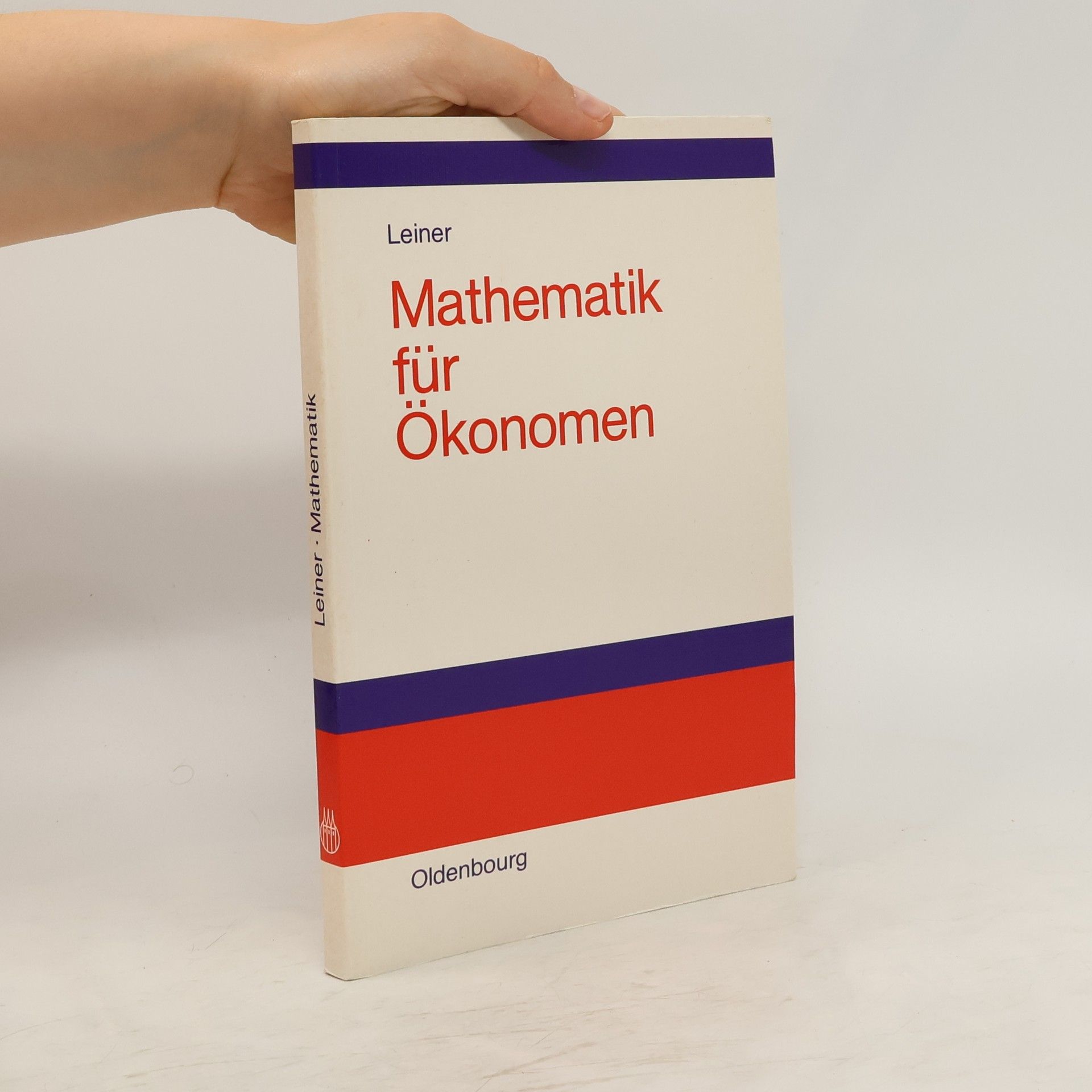 Bernd Leiner Mathematik für Ökonomen