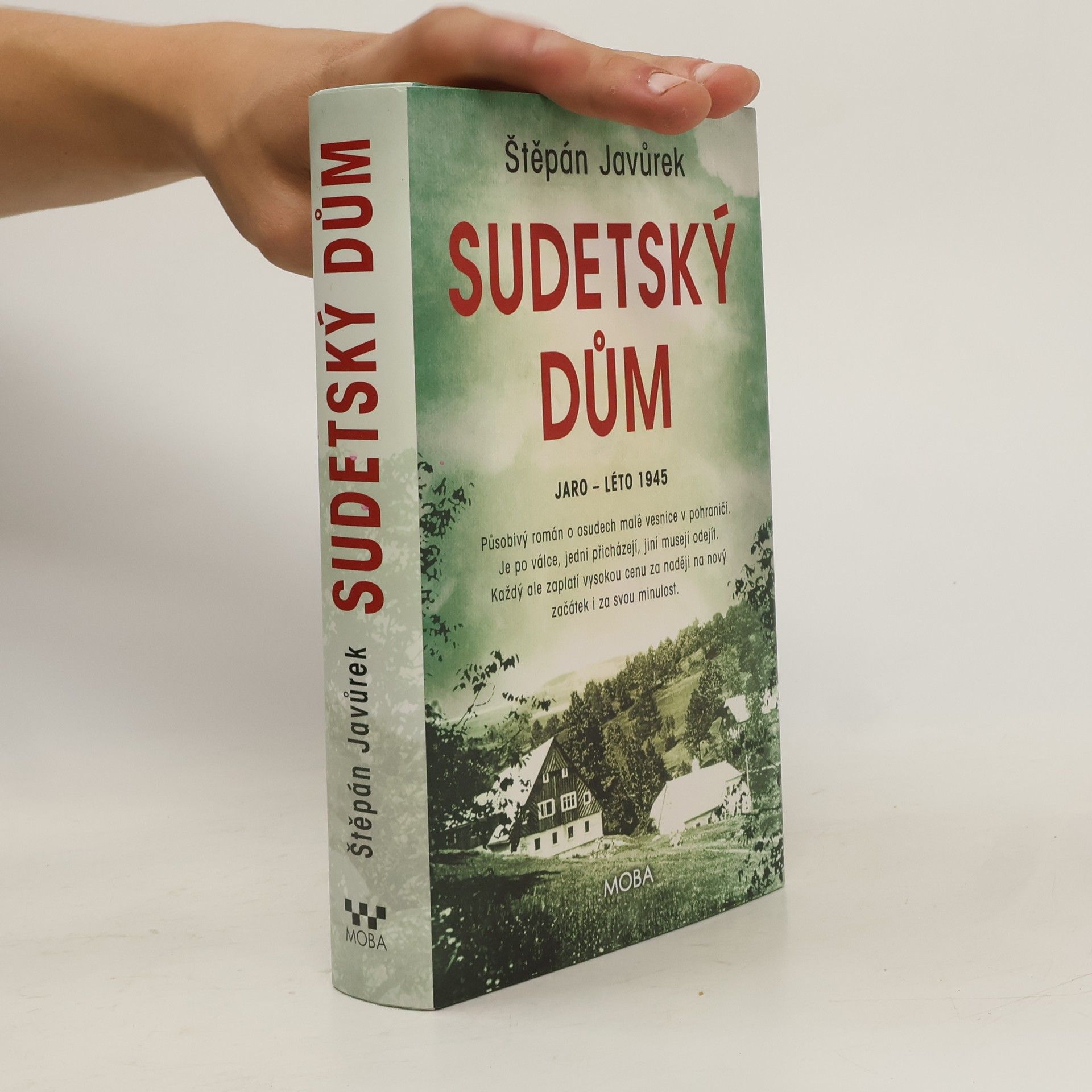 Štěpán Javůrek Sudetský dům : jaro - léto 1945