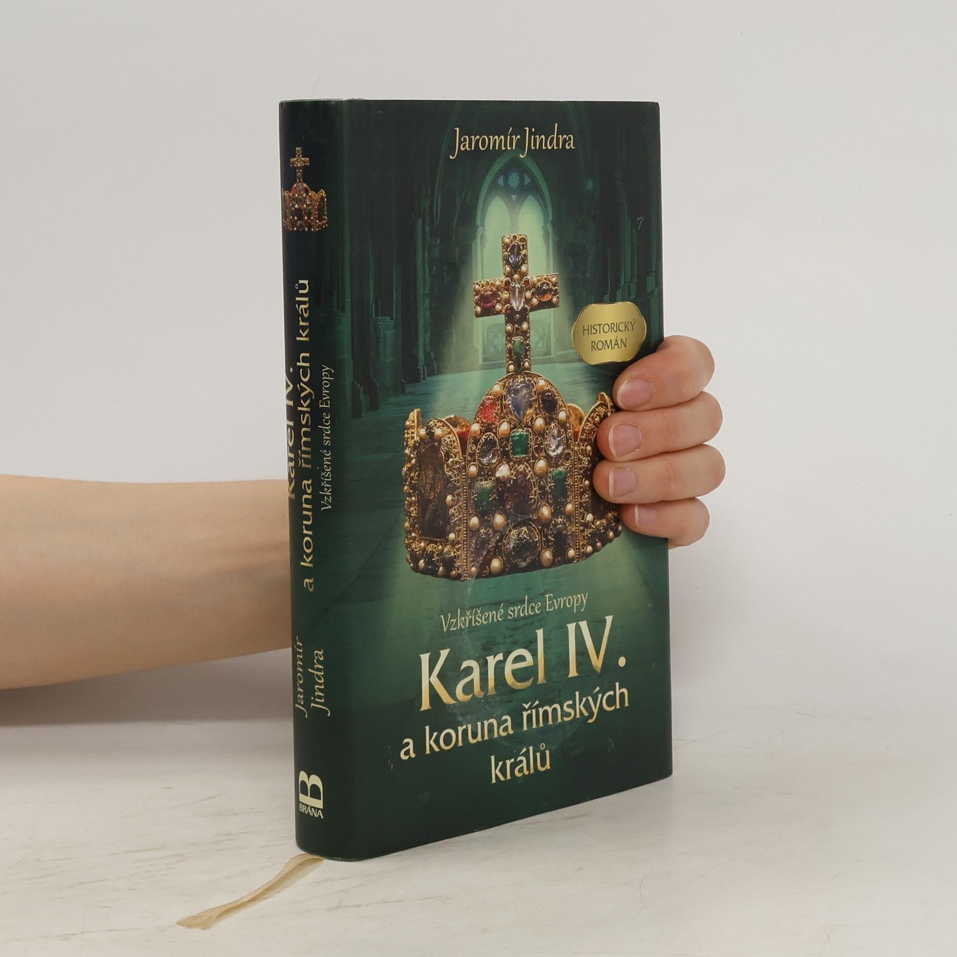 Jaromír Jindra Karel IV. a koruna římských králů